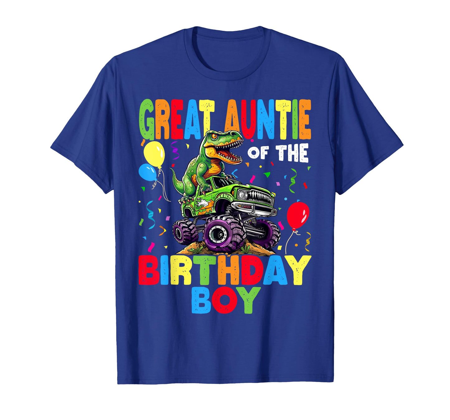 Great Auntie Of The Birthday Boy Dinosaur -Rex Monster Truck T-Shirt