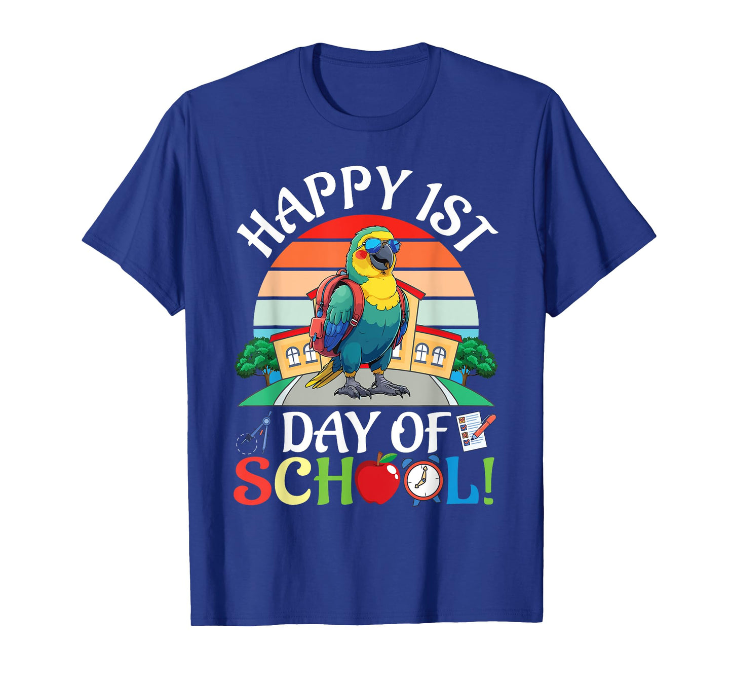 Parrot With School Backpack Books Happy First Day Of School T-Shirt