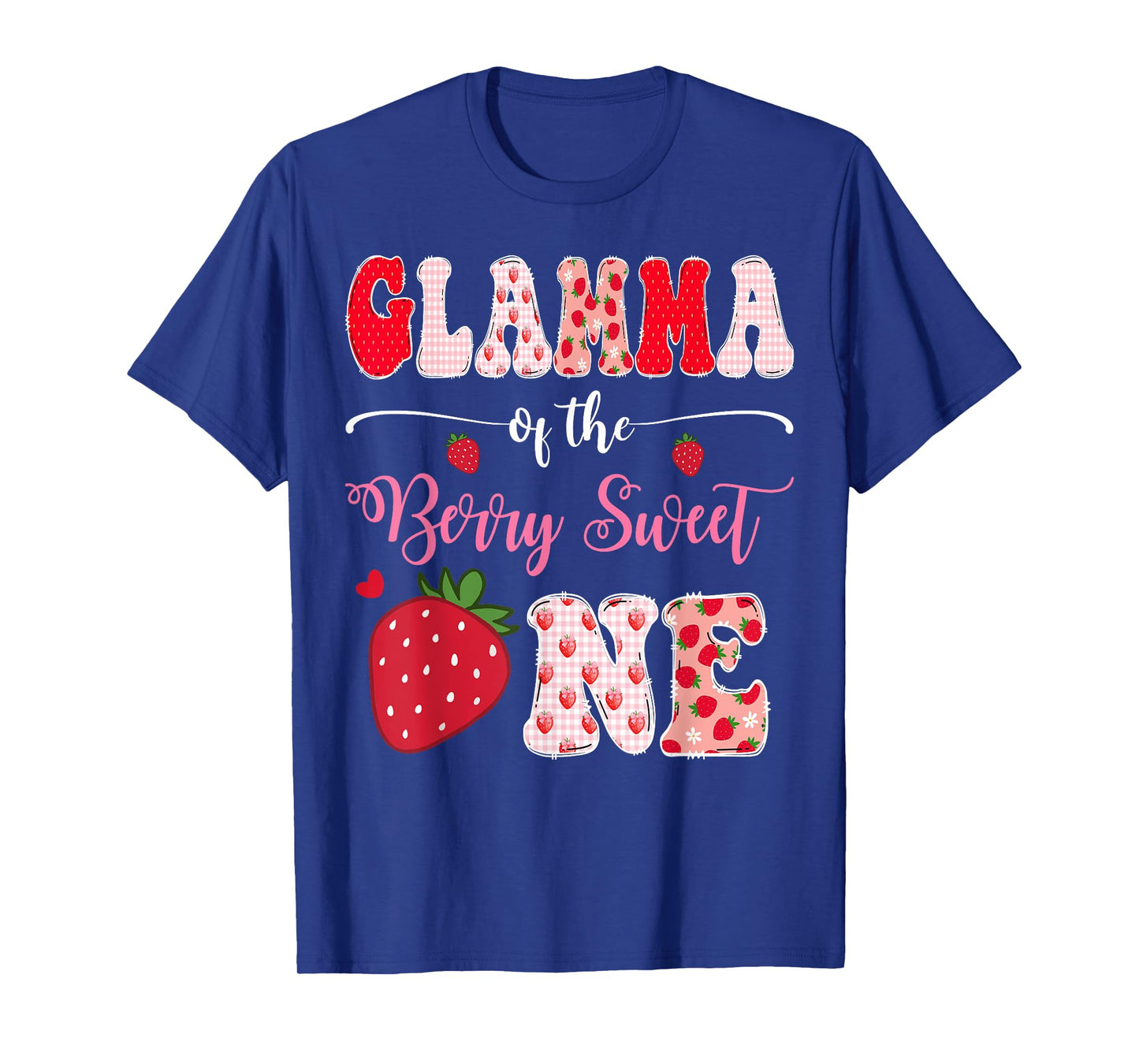 Glamma Of The Berry Sweet One 1St Birthday Strawberry T-Shirt