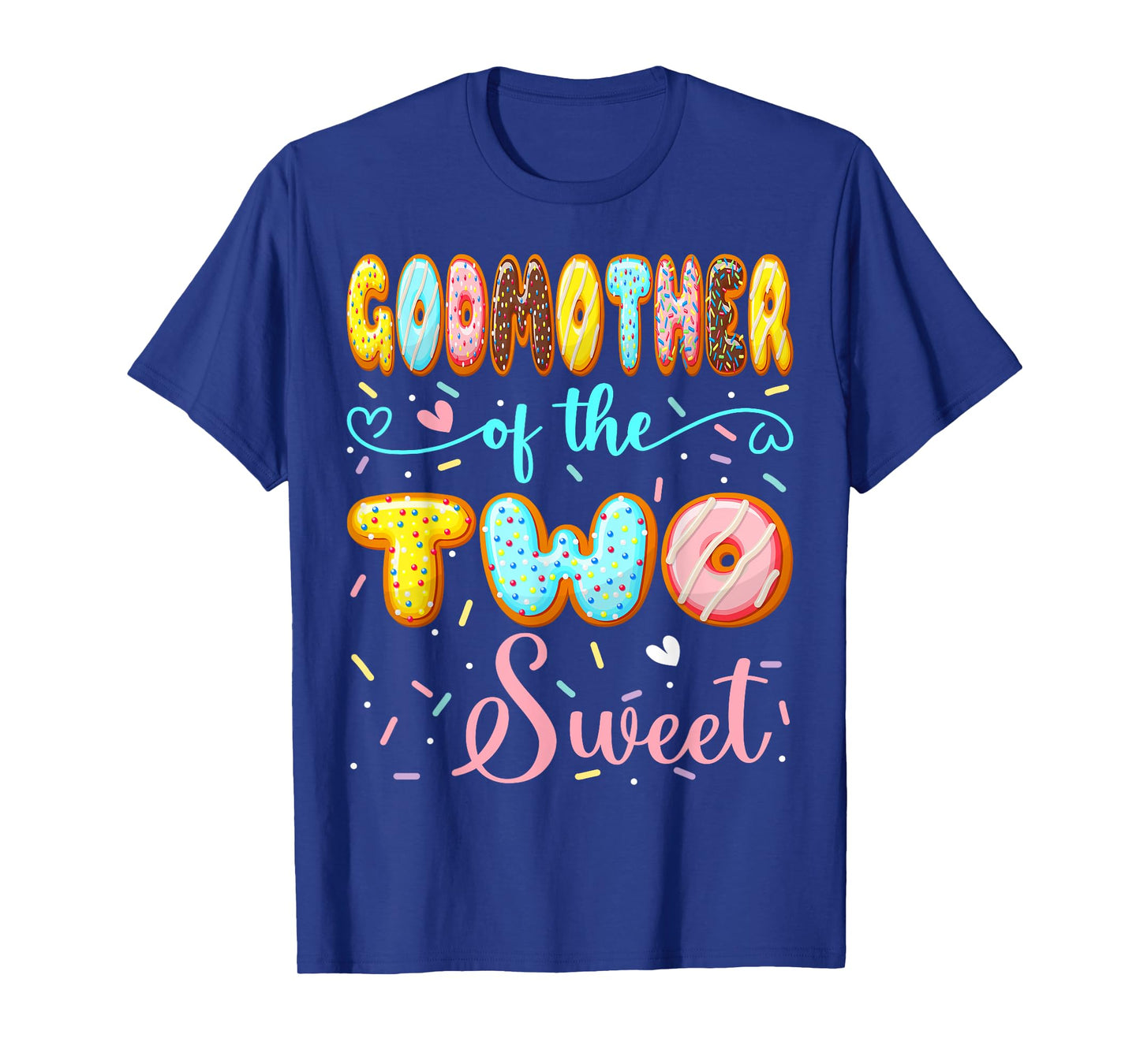 GodMother Of The Two Sweet 2Nd Birthday Girl Donut Party T-Shirt