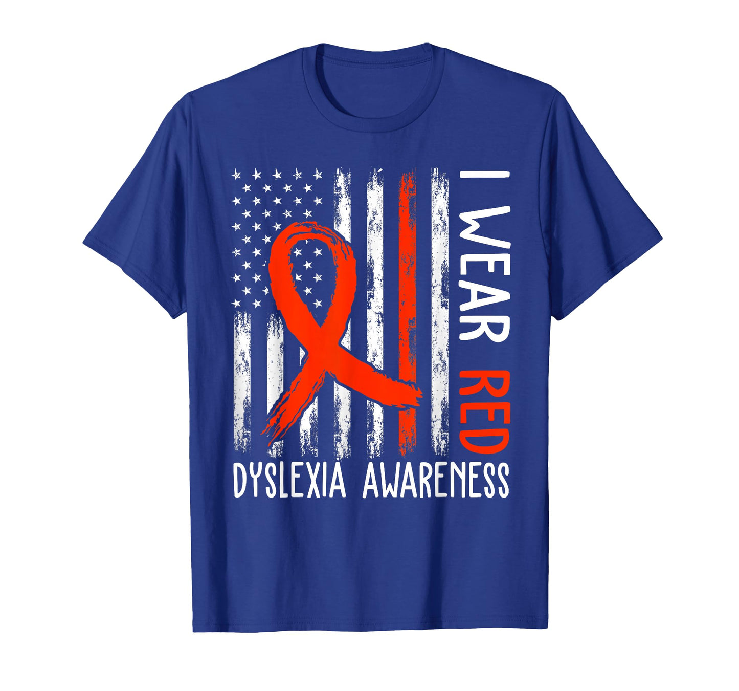 I Wear Red Dyslexia Awareness Month Dyslexia Flag T-Shirt