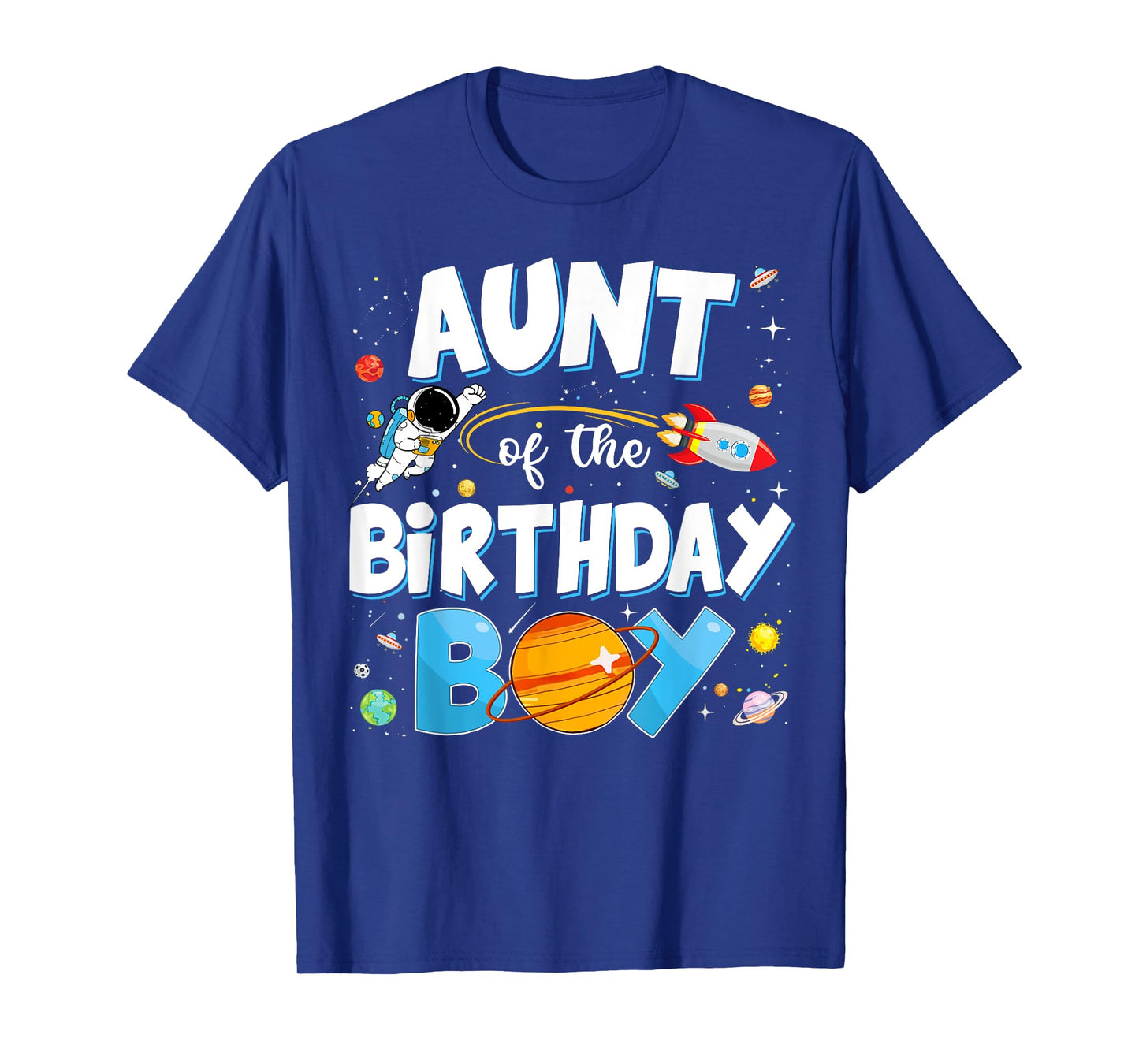 Funny Aunt Of The Birthday Boy Astronaut Family Space Planet T-Shirt
