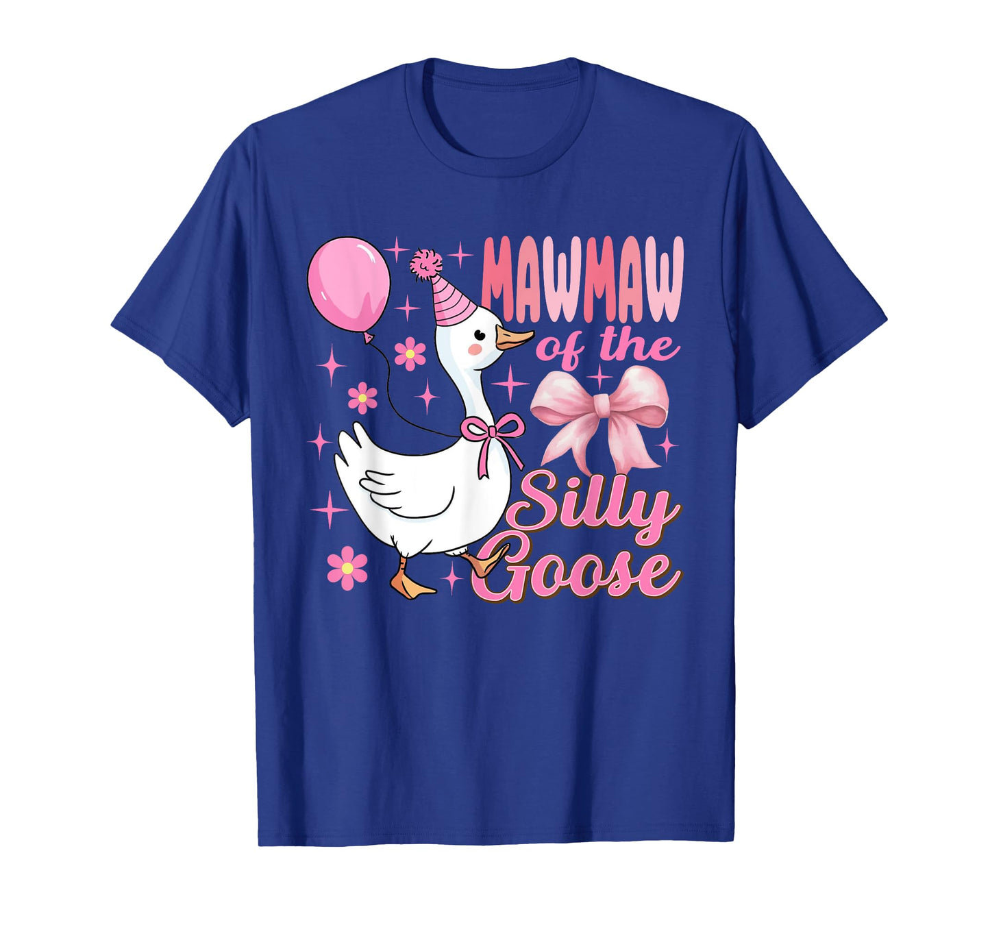 Mawmaw Goose On The Loose Funny Birthday Matching Family T-Shirt