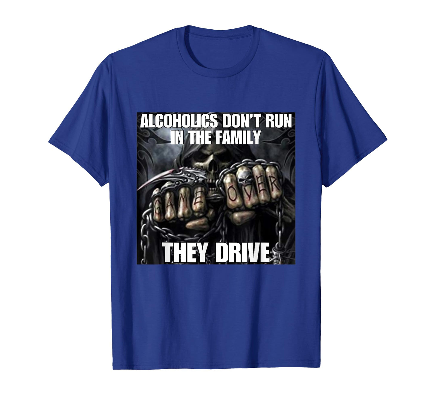 Alcoholics Don't Run They Drive Funny Cringe Hard Skeleton M T-Shirt