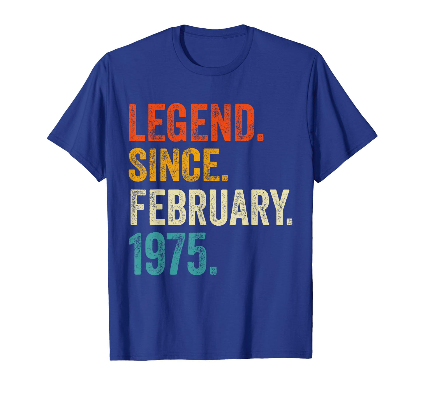 50 Years Old Legend Since February 1975 Retro 50th Birthday T-Shirt