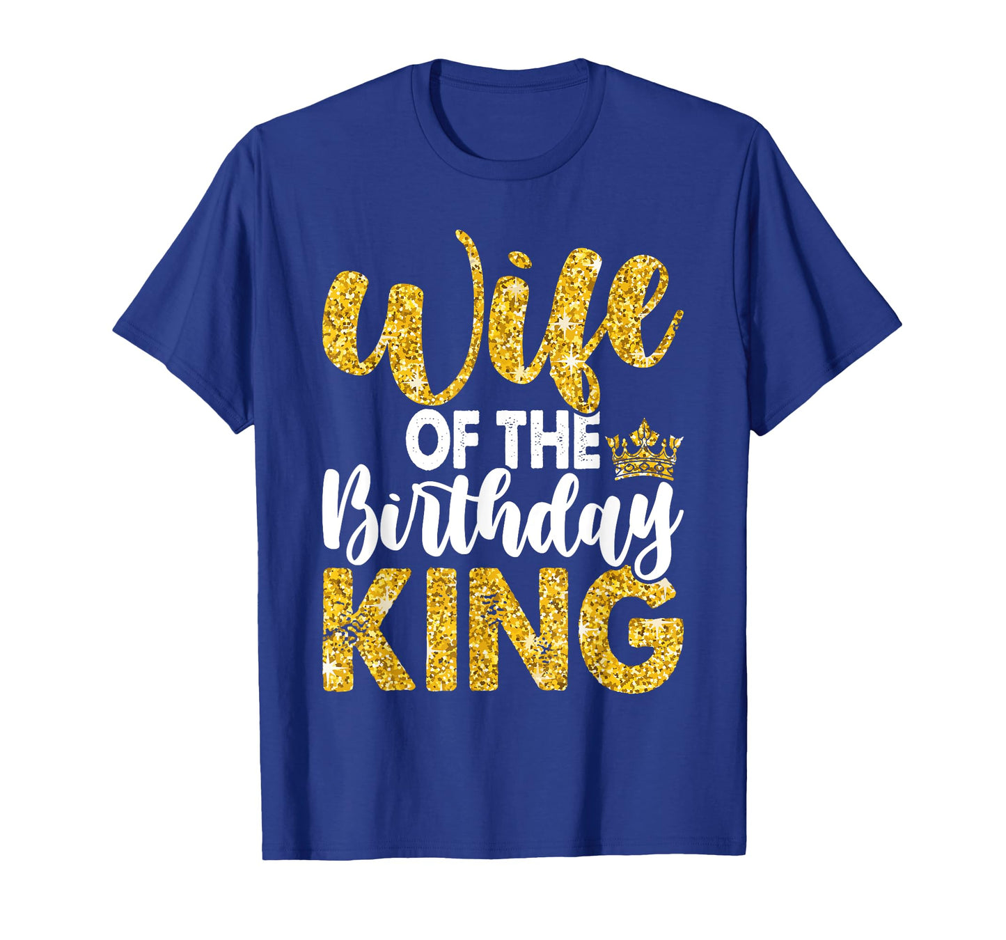 Wife Of The Birthday King Boys Bday Party For Him T-Shirt