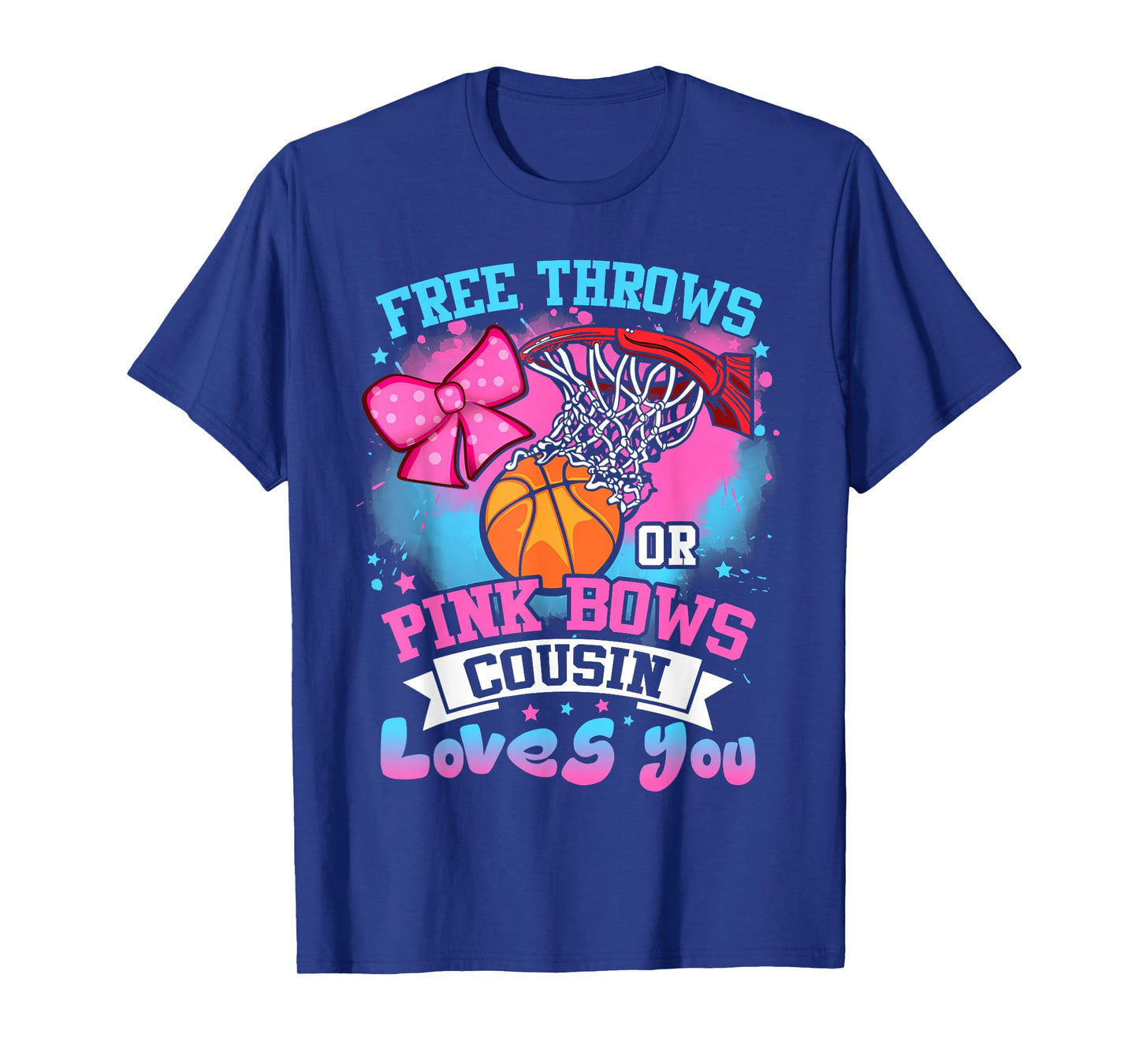 Free Throws or Pink Bows Cousin Loves You Gender Reveal T-Shirt