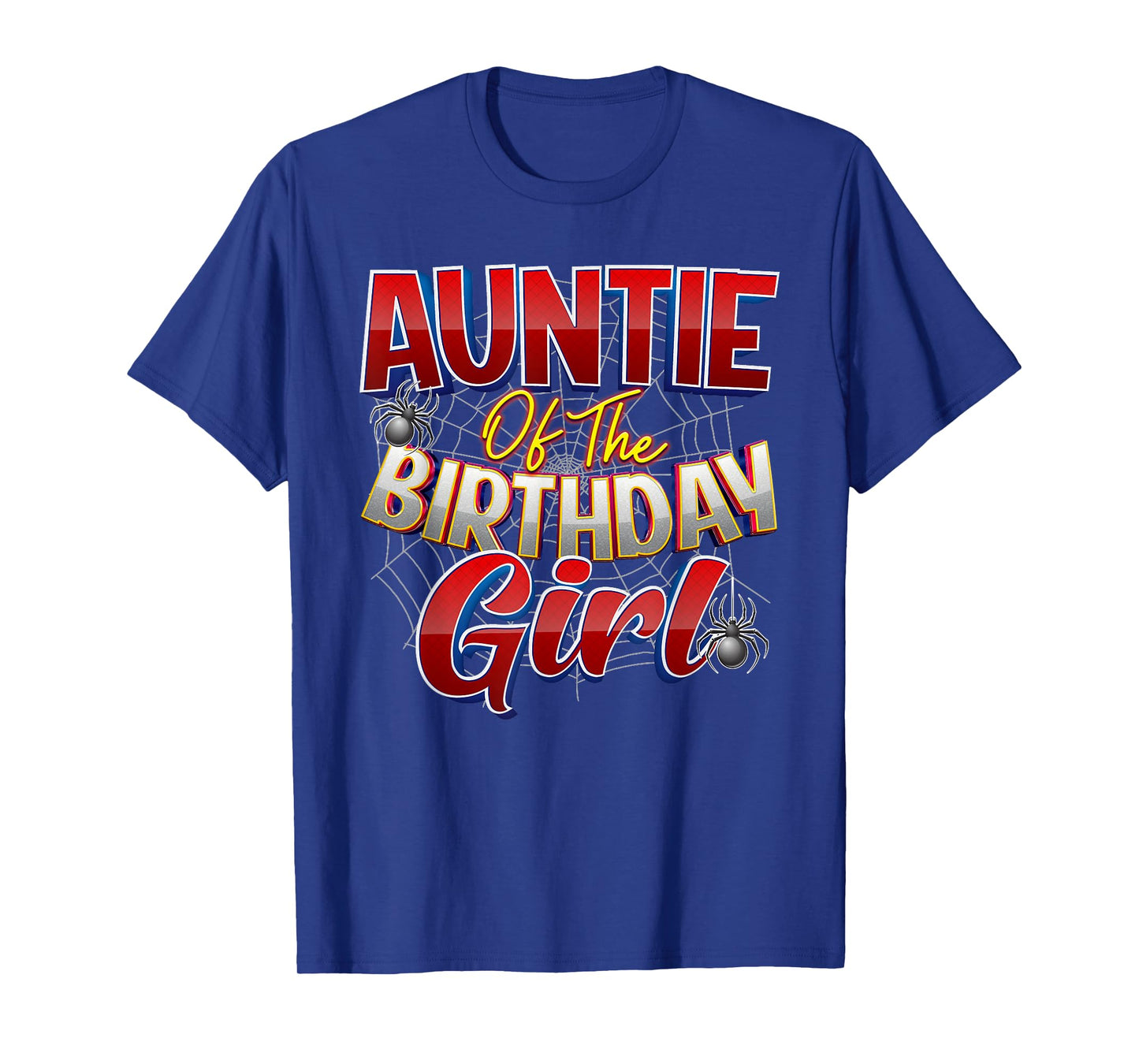 Spider Web Birthday Costume Auntie of the Birthday Girl T-Shirt