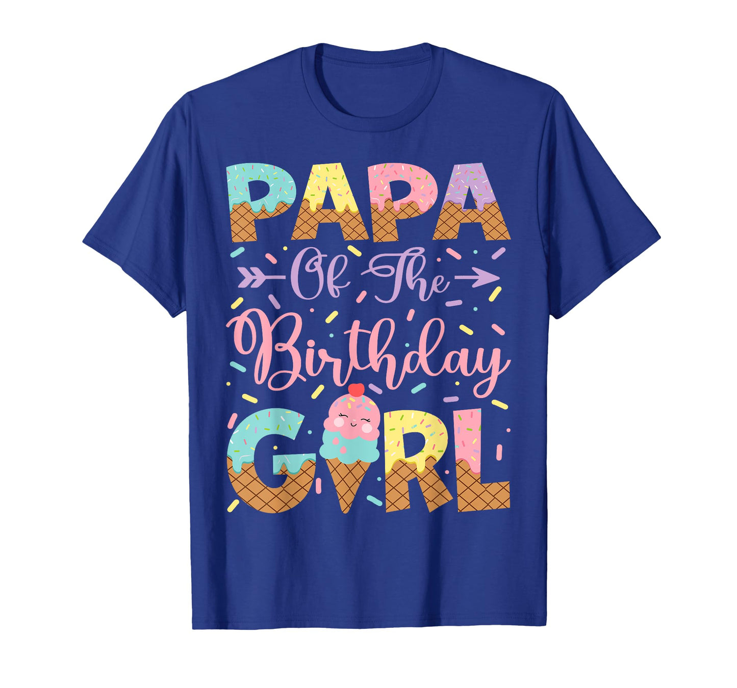 Papa Of The Birthday Girl Ice Cream Lover Party T-Shirt