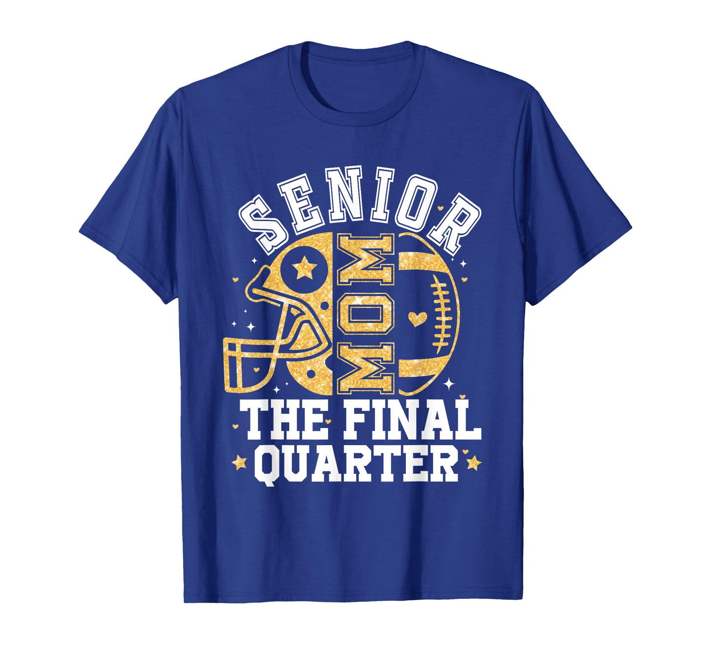Football Senior Mom 2026 The Final Quarter Football Fan T-Shirt