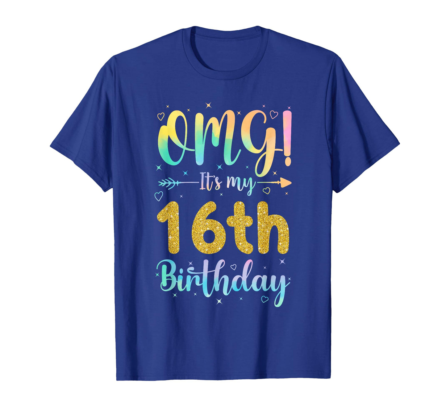 OMG It's My 16th Birthday Girls Shirts 16 Years Old Birthday T-Shirt