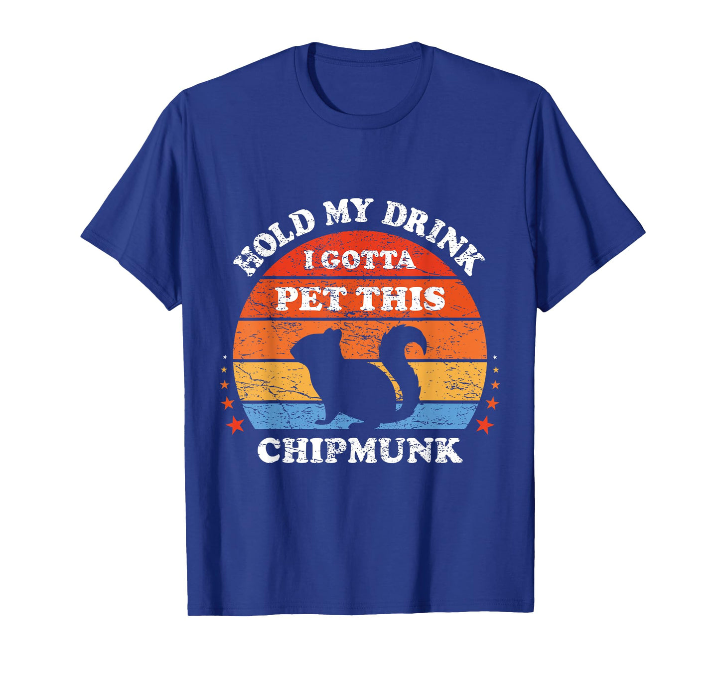 Funny Retro Hold My Drink I Gotta Pet This Chipmunk T-Shirt