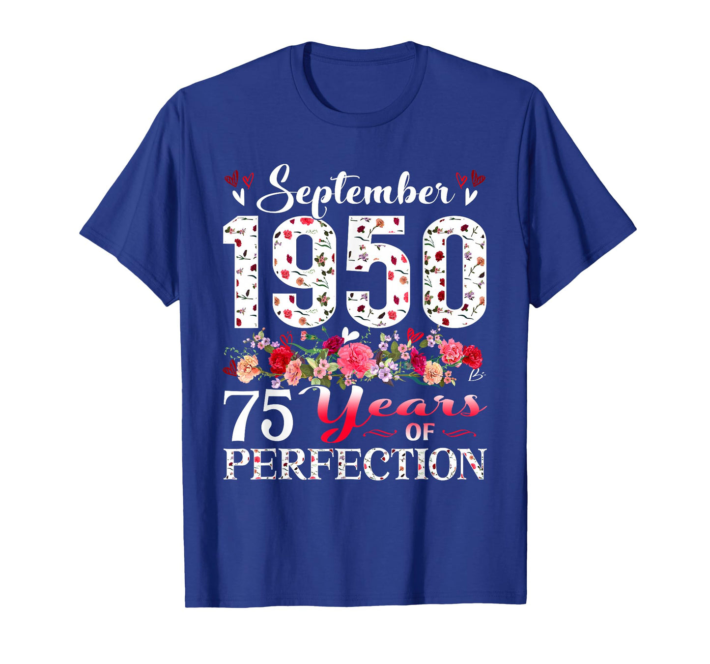 75 Year Old Floral September 1950 75th Birthday Gifts Women T-Shirt