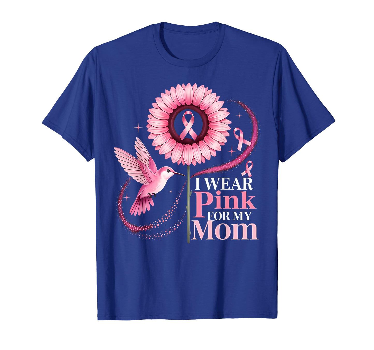 I Wear Pink for My Mom Sunflower Hummingbird Breast Cancer T-Shirt