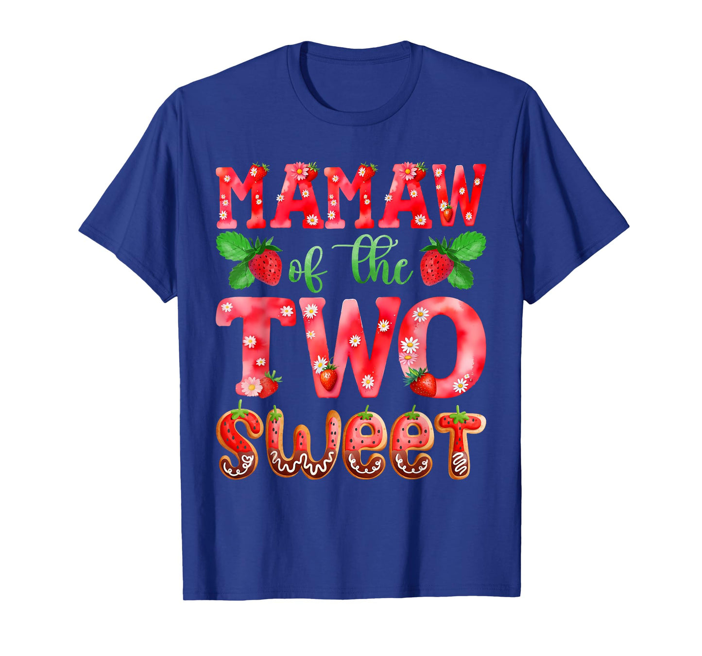 MAMAW Of The Two Sweet Second Birthday Girl Strawberry T-Shirt
