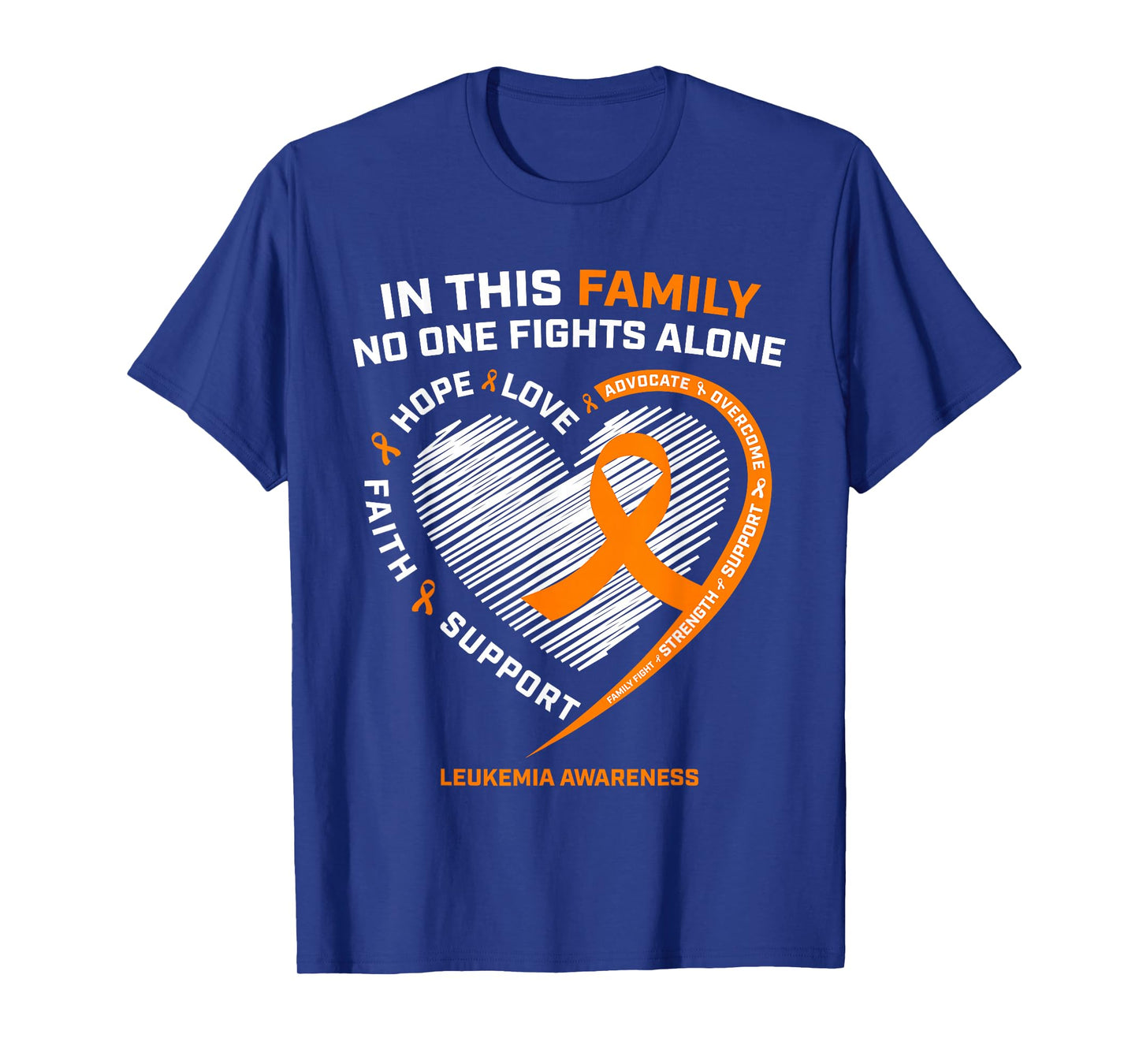 Family Fight Leukemia Awareness Products Gift Men Women Kids T-Shirt