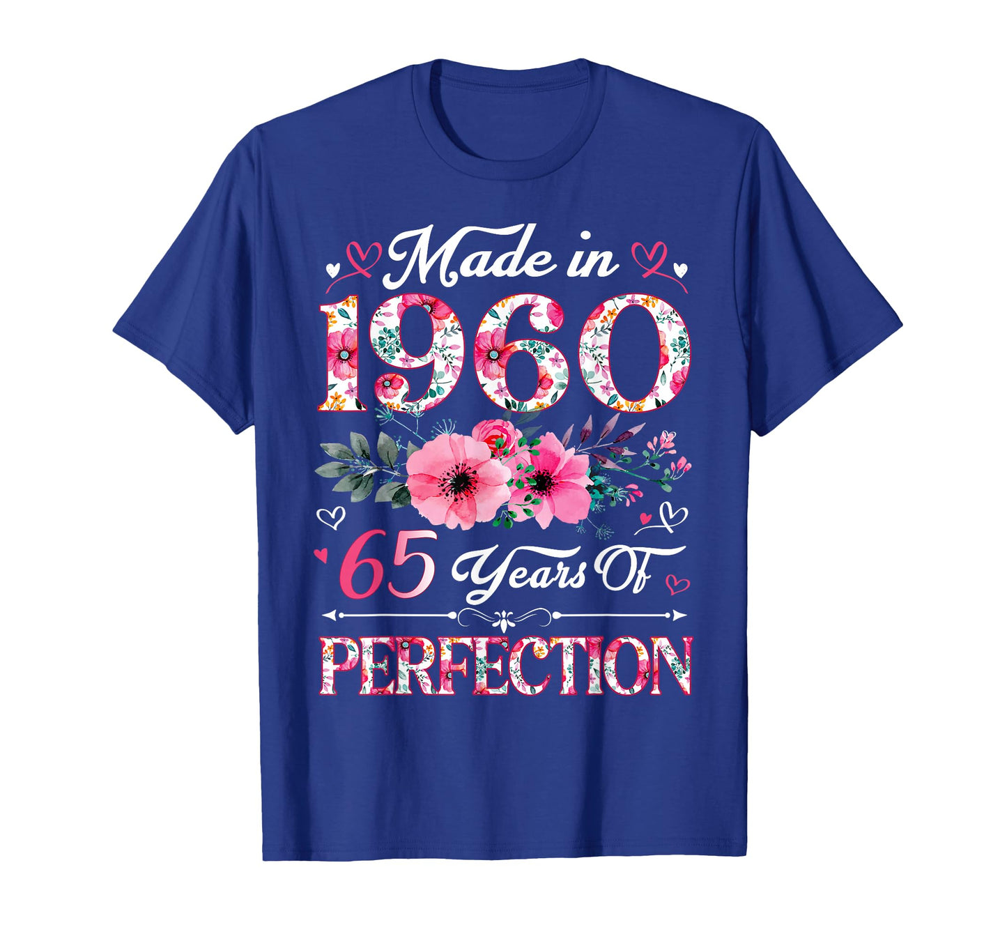 65 Year Old Made In 1960 Floral 65th Birthday Women T-Shirt