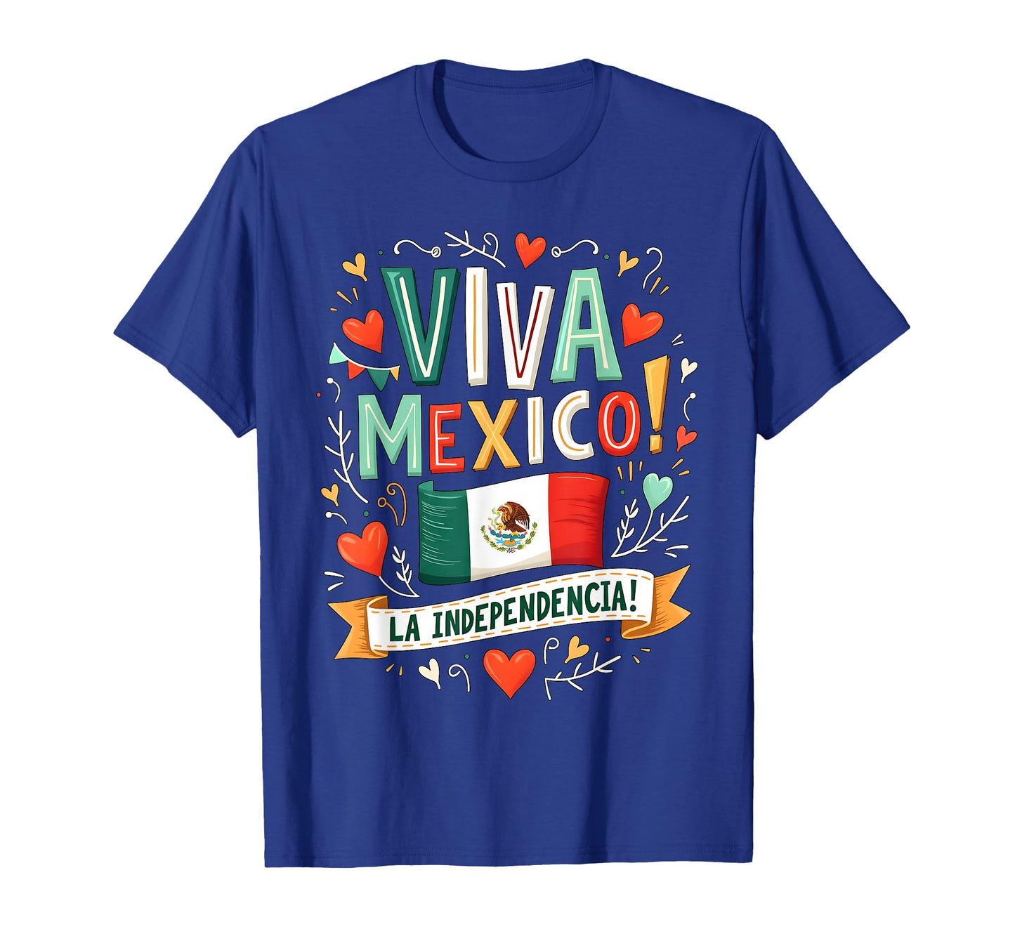 Viva Mexico La Independencia Fiesta Mexican Independence Day T-Shirt