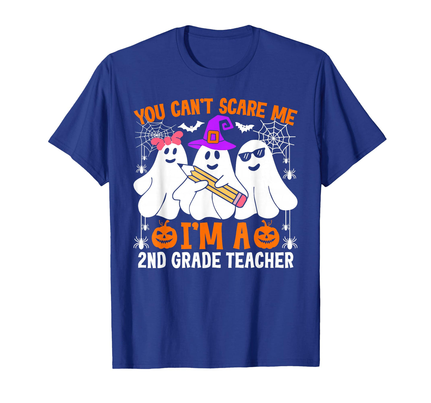 You Can't Scare Me I'm A 2nd Grade Teacher Halloween T-Shirt