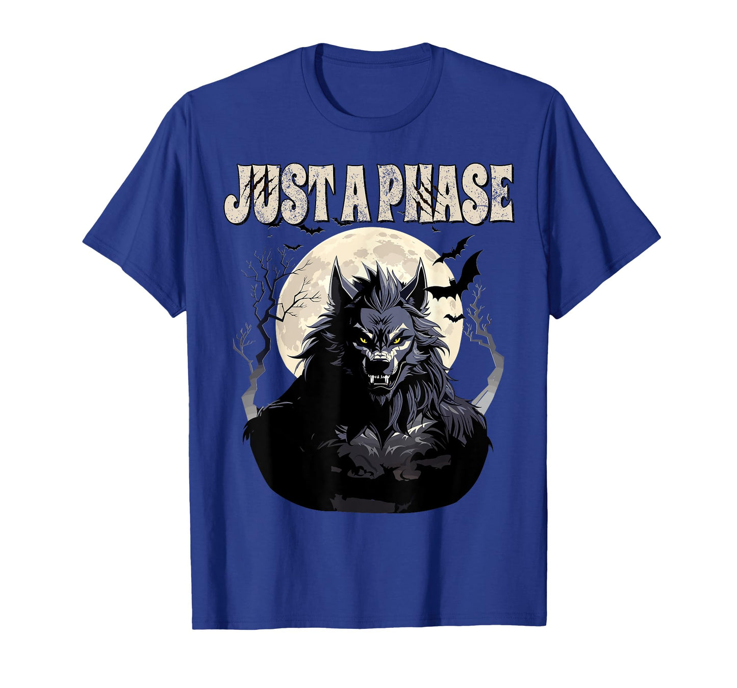 Werewolf Just A Phase Warewolf Lycan Halloween Full Moon Men T-Shirt