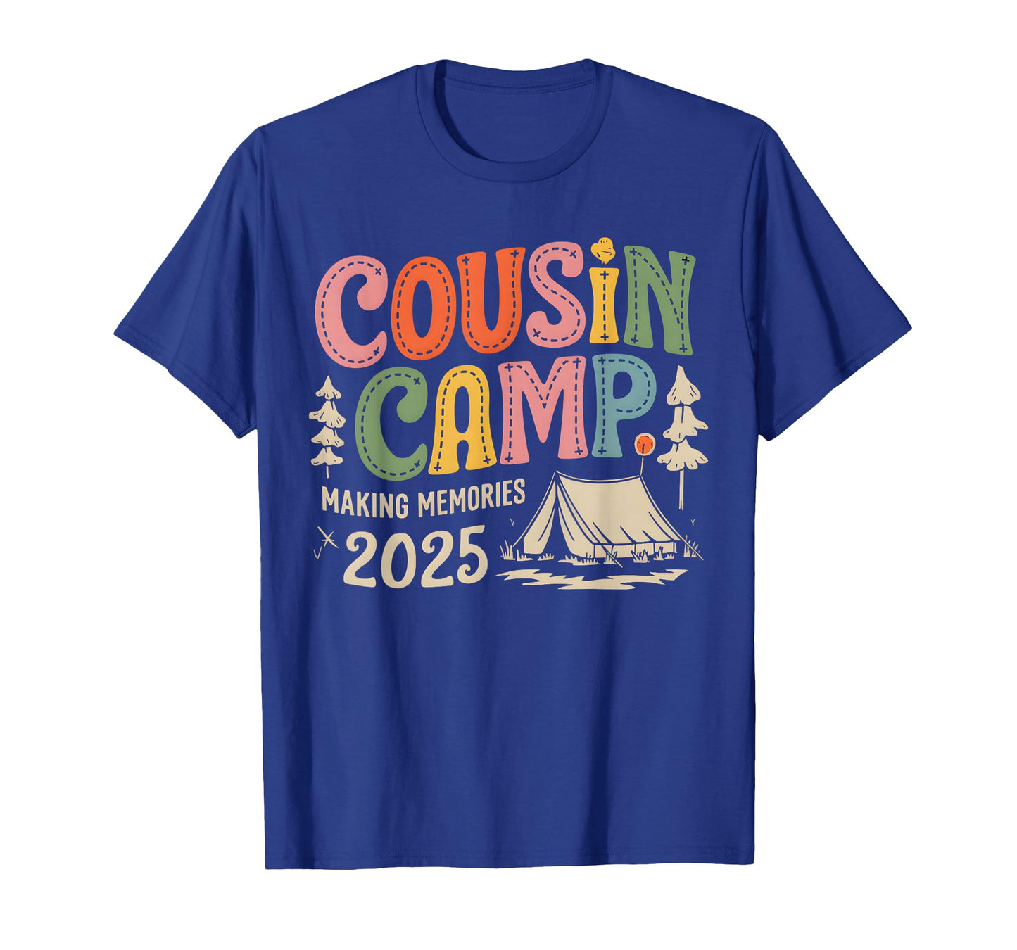 Cousin Camp Crew 2025 Making Memories Family Vacation T-Shirt