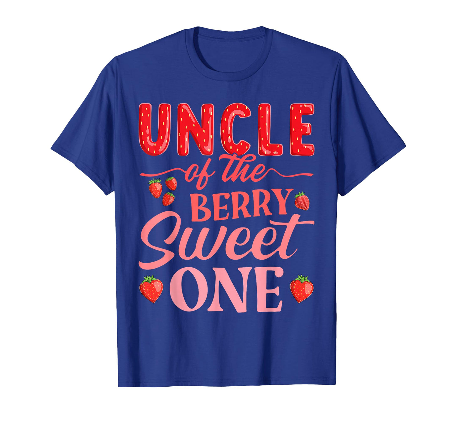 Uncle Of The Berry Sweet One Cute Strawberry First Birthday T-Shirt