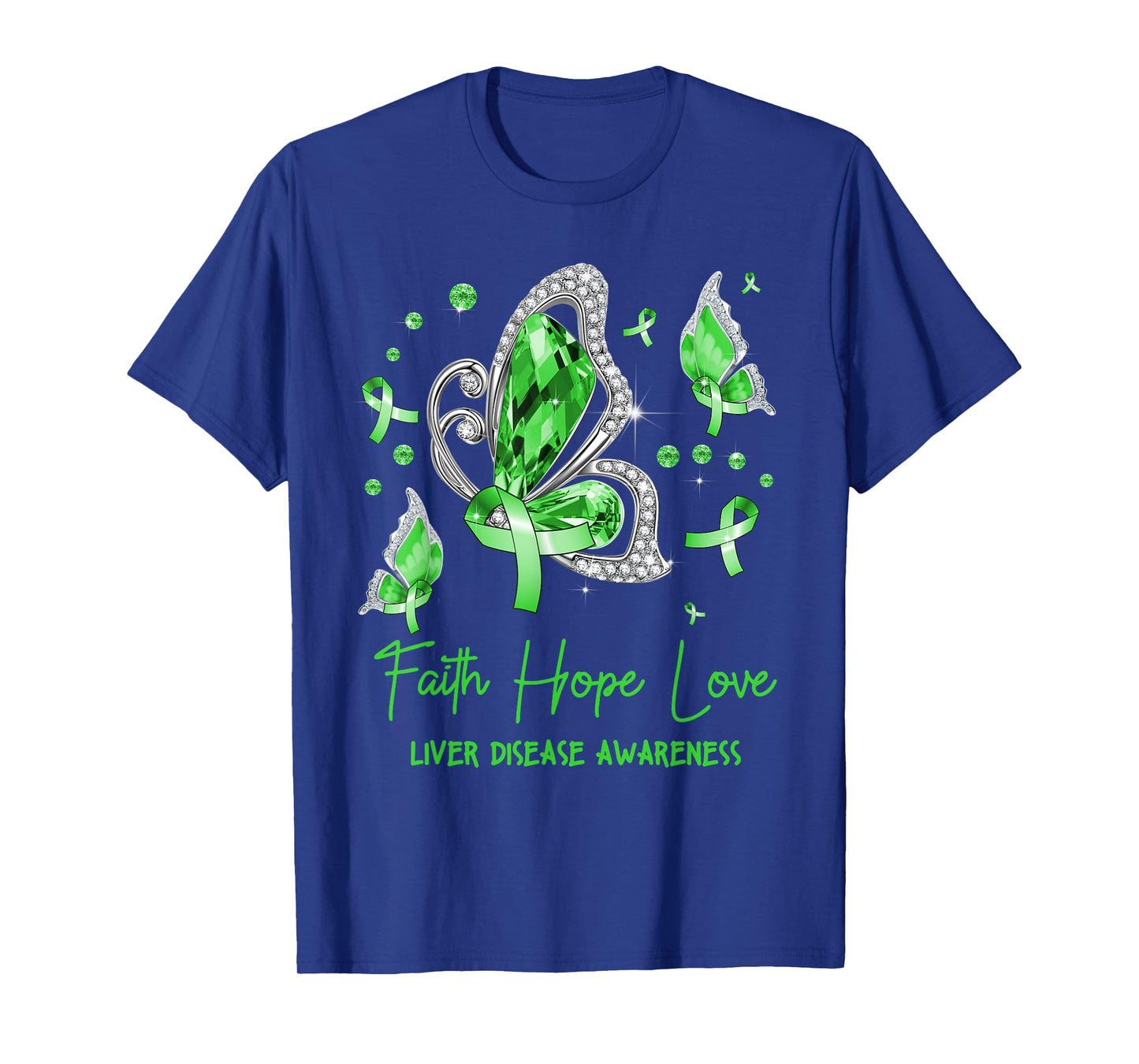 Faith Hope Love Butterfly Green Liver Disease Awareness T-Shirt
