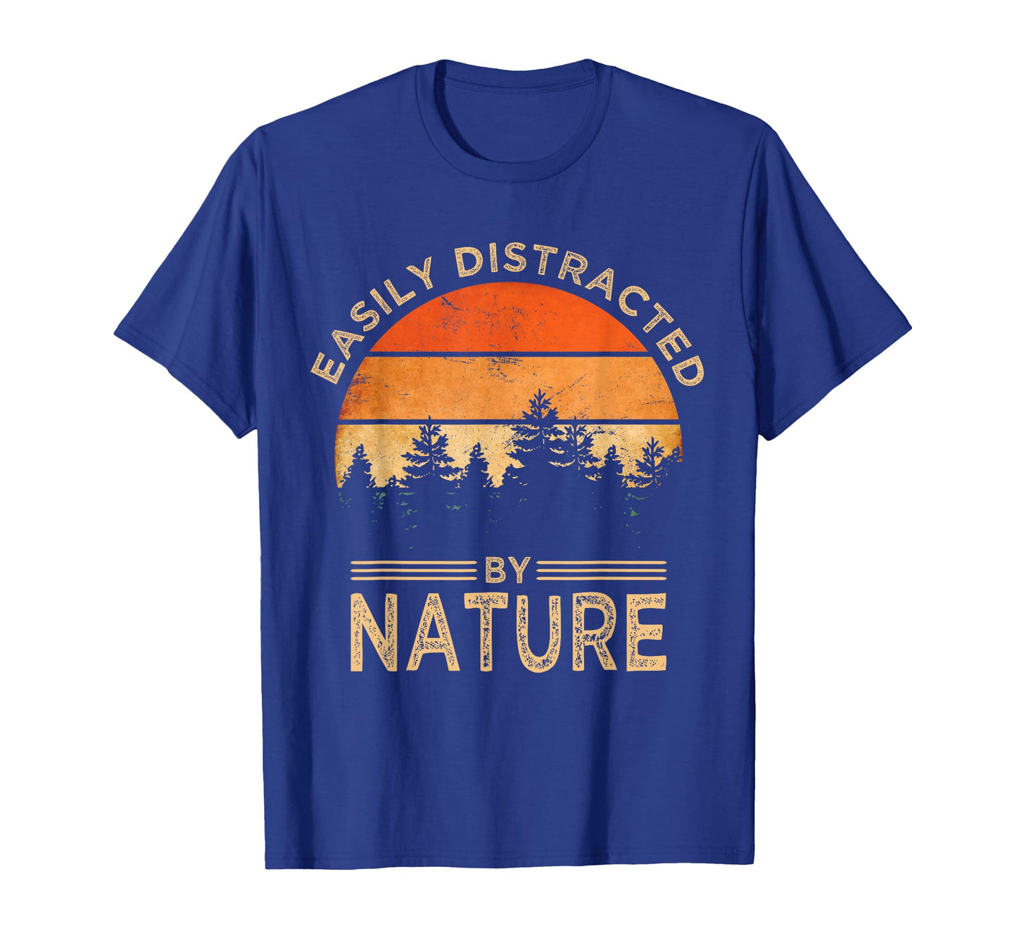 Easily Distracted By Nature Vintage Funny Nature T-Shirt