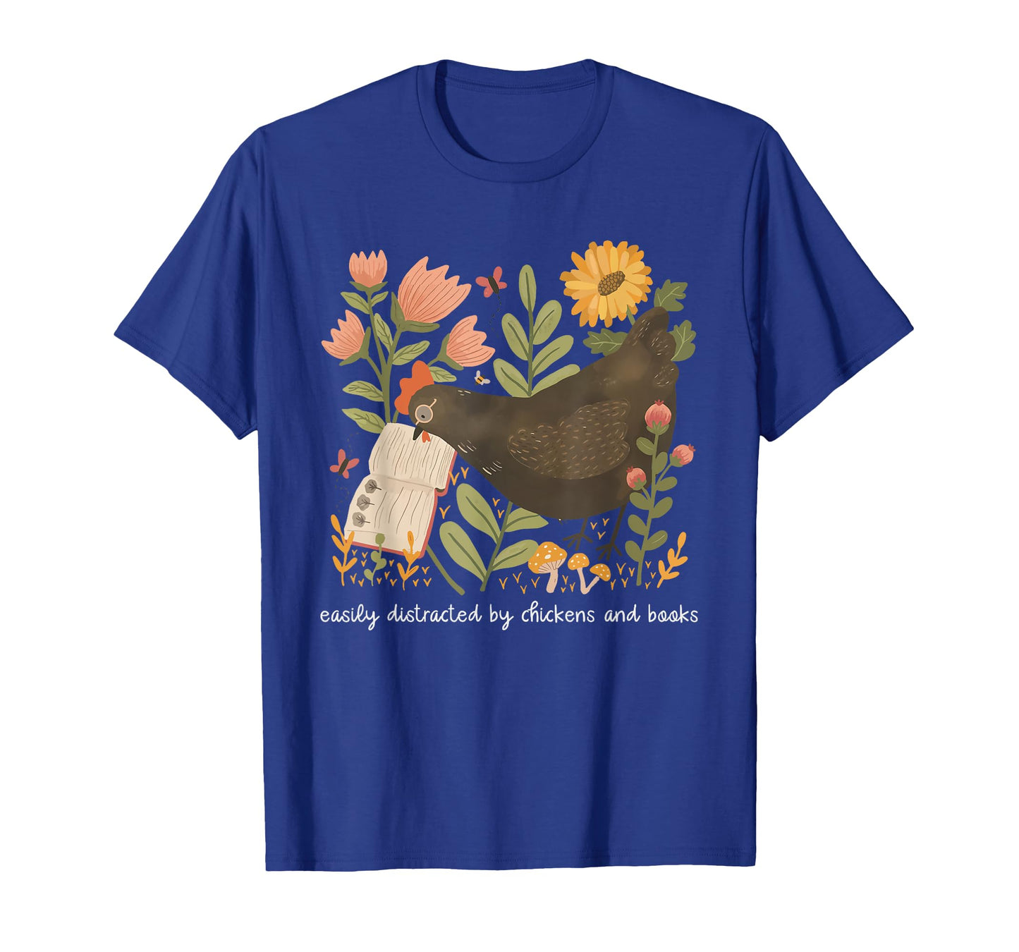 Easily Distracted By Chickens And Books Chicken Book Lover T-Shirt