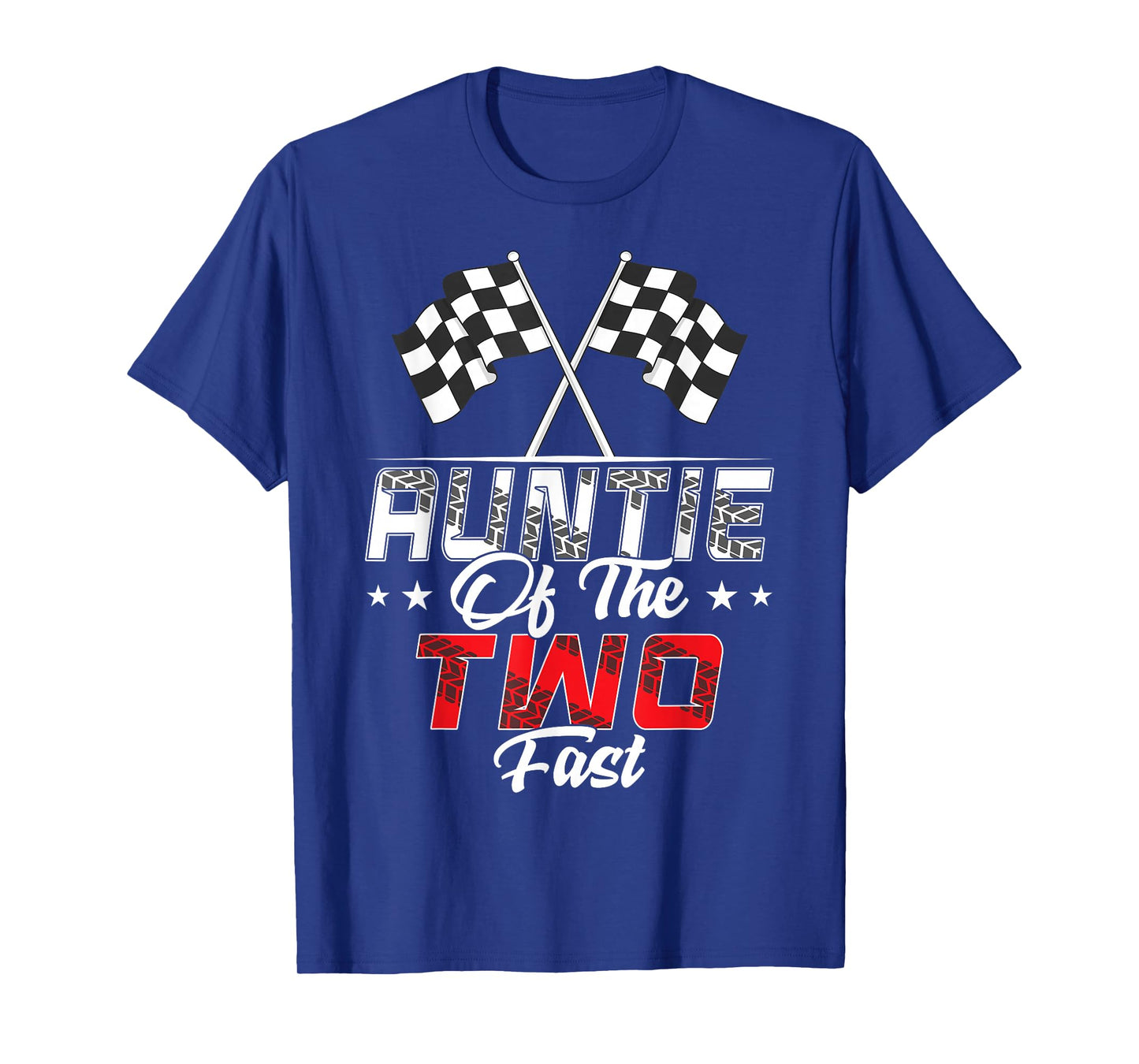 Auntie Of The Two Fast Second Birthday Racing Car Family T-Shirt