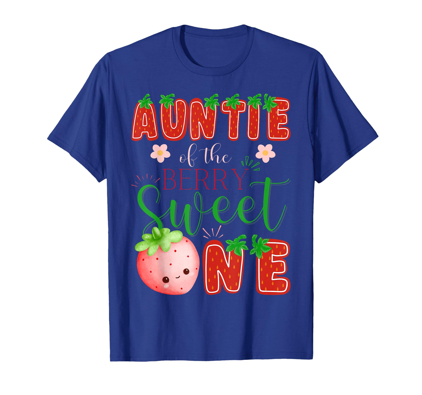 Auntie Of The Berry Sweet One 1St Birthday Strawberry T-Shirt