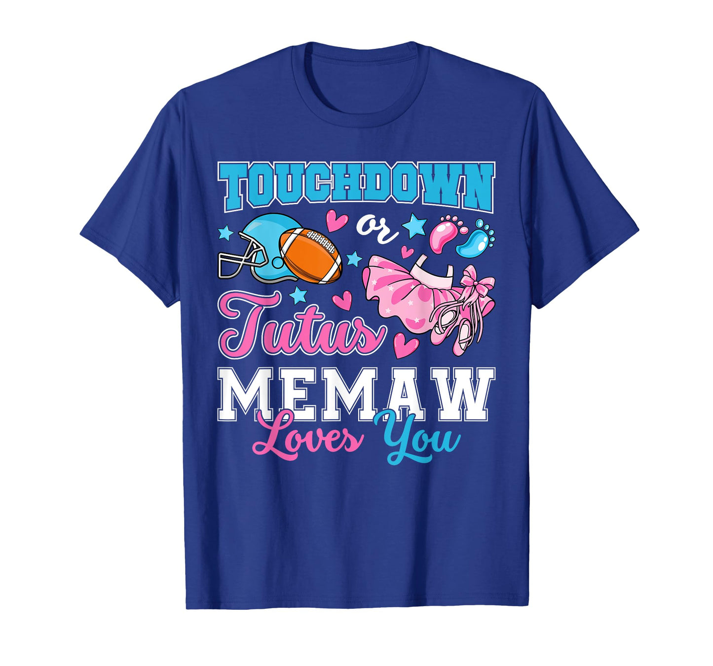 Touchdown or Tutus Memaw Loves You Cute Gender Reveal Baby T-Shirt