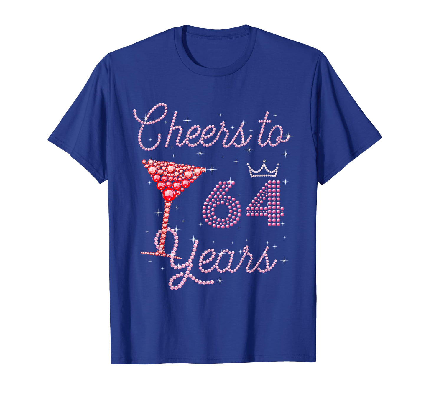 Cheers To 64 Years 64th Birthday 64 Years Old Bday T-Shirt