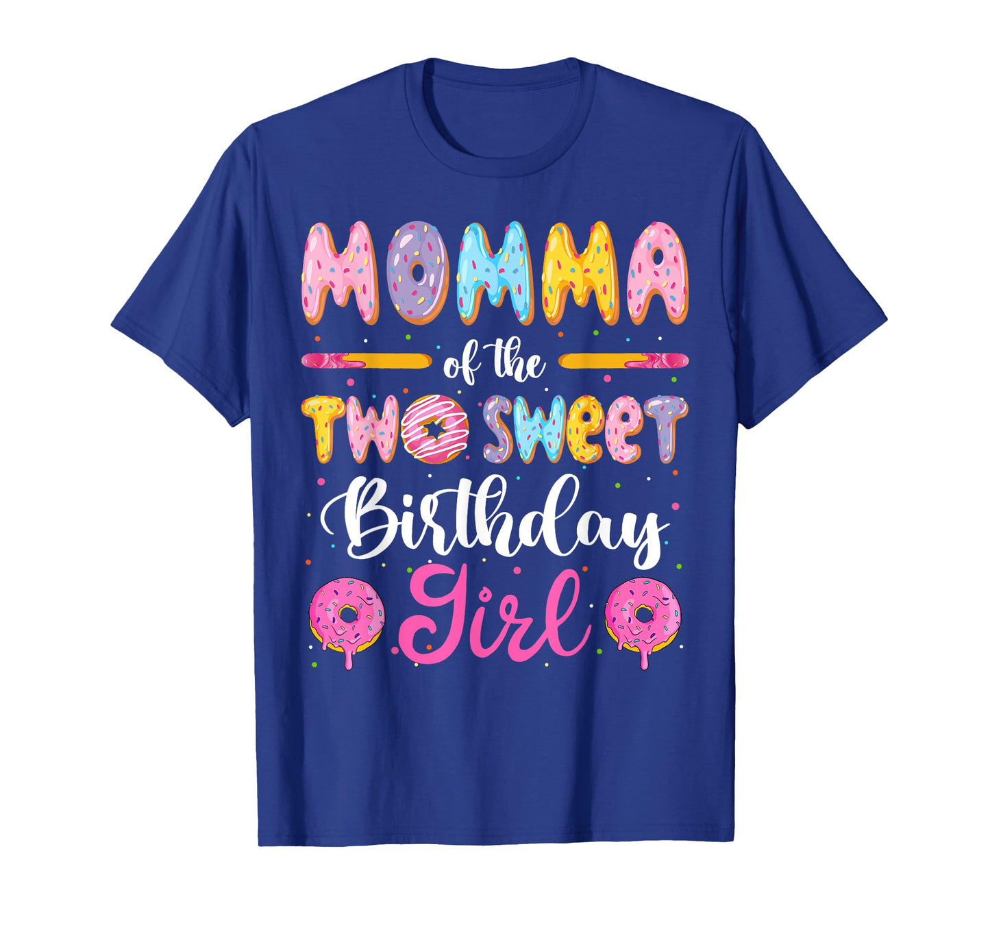 Momma Of The Two Sweet Birthday Girl Donut 2Nd Birthday T-Shirt