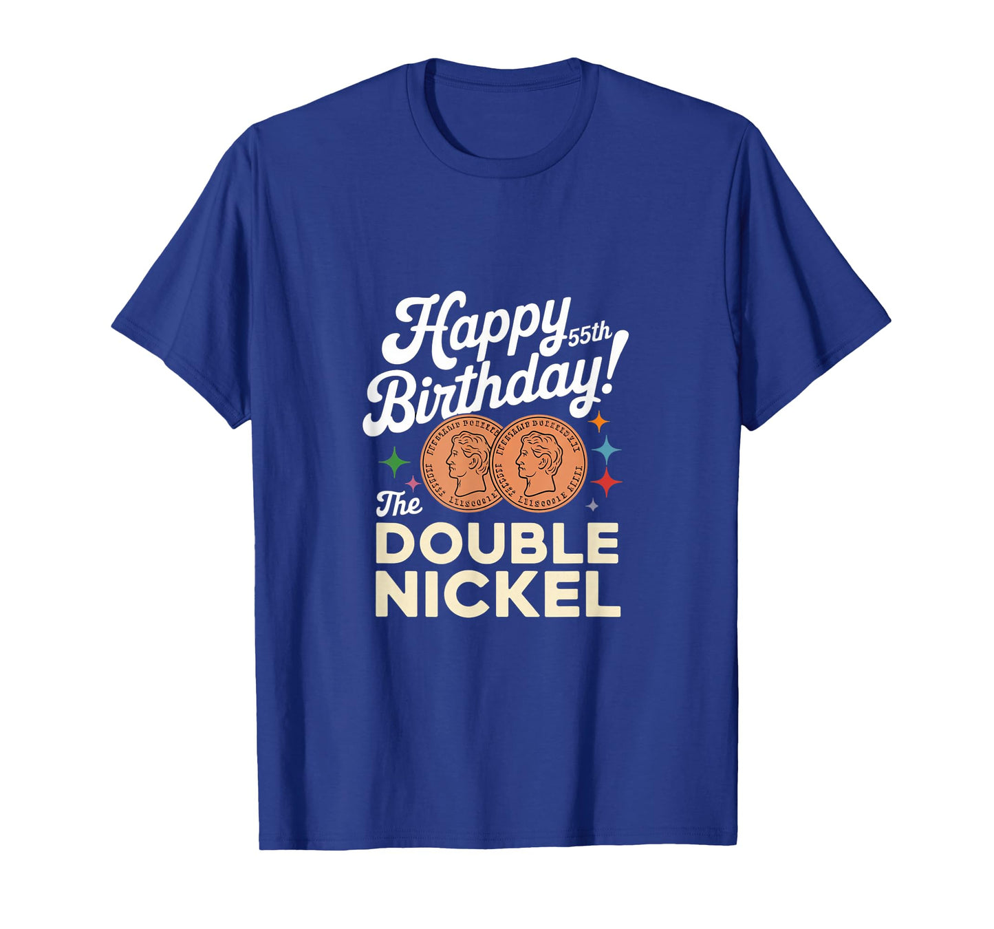 Double Nickel 55th Birthday Born In 1970 T-Shirt