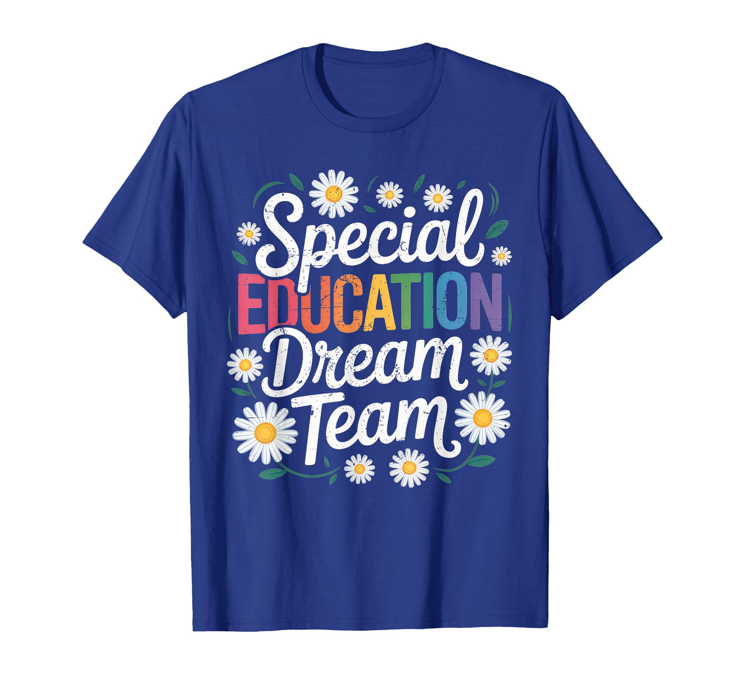 Special Education Dream Team Back to School SPED Teacher T-Shirt