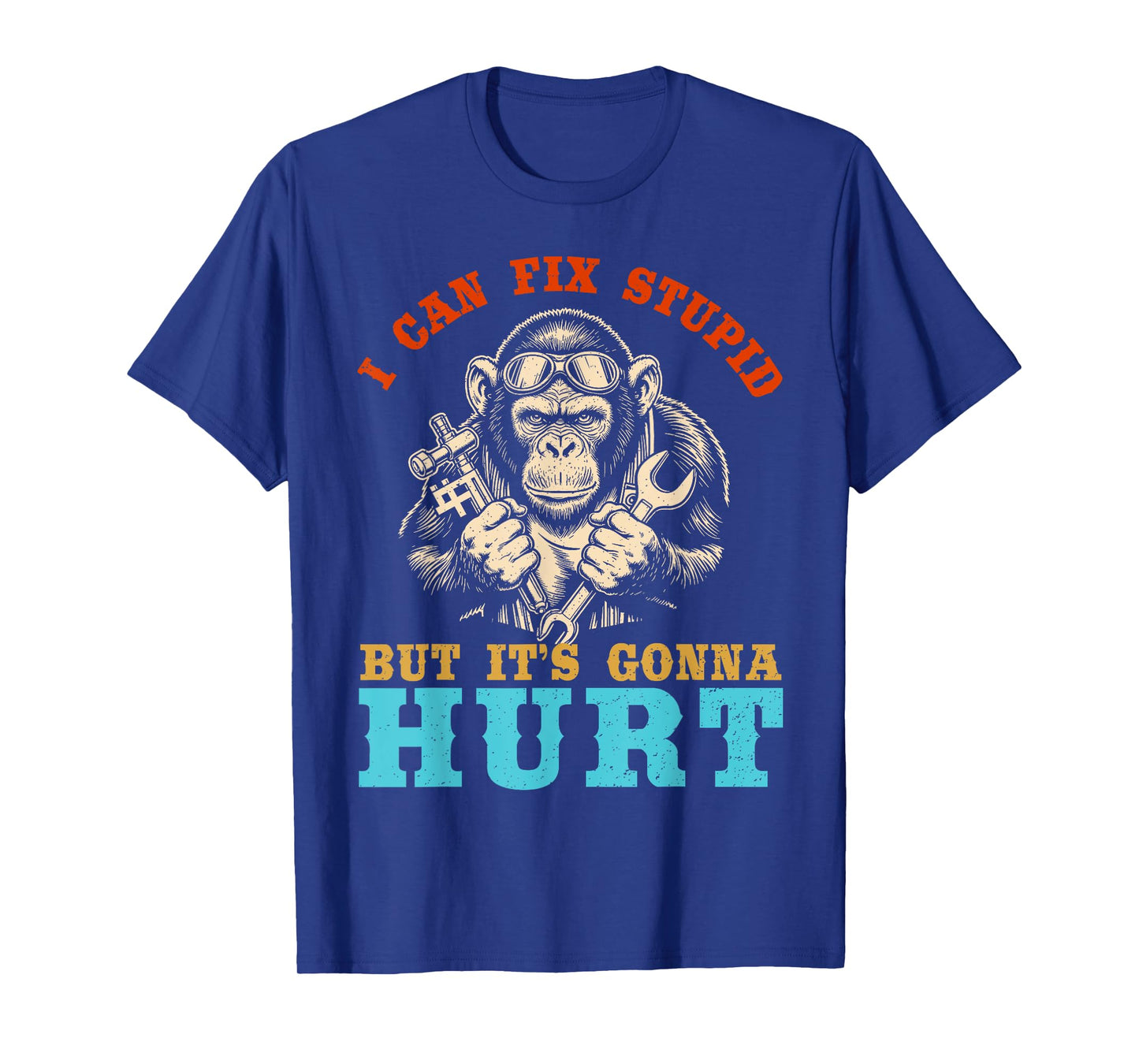 I Can Fix Stupid But It's Gonna Hurt Monkey Retro T-Shirt