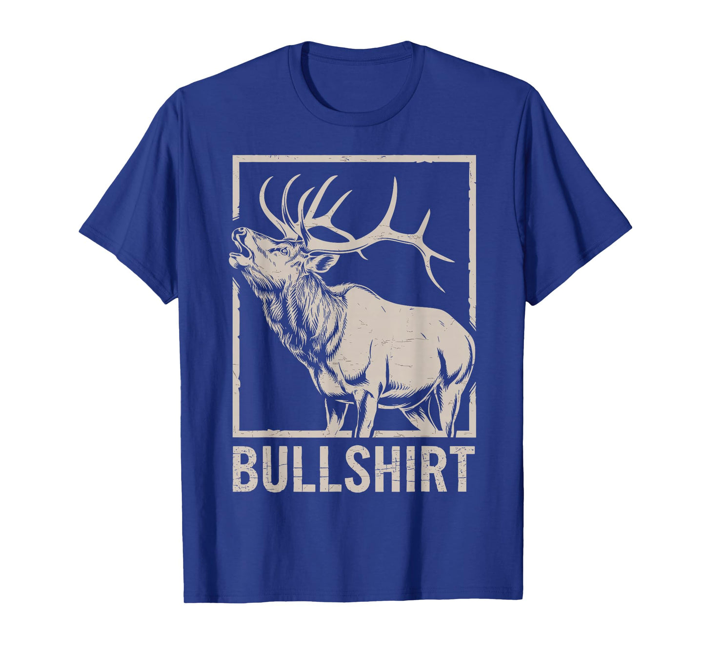 Bullshirt Funny Deer Hunting Humor Tee Elk Hunter Dad Joke T-Shirt