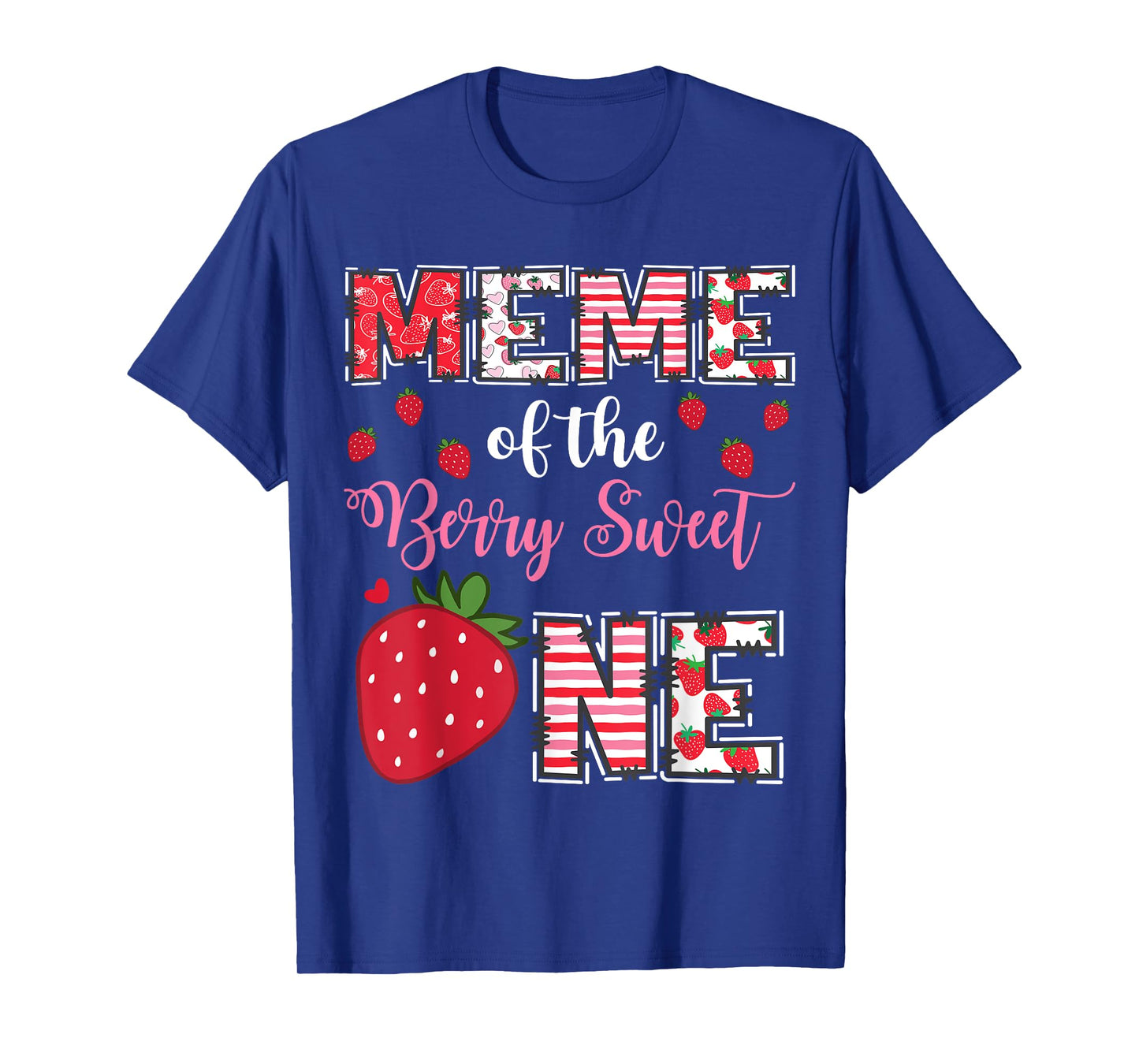 Meme Of The Berry Sweet One Strawberry Birthday Girl T-Shirt