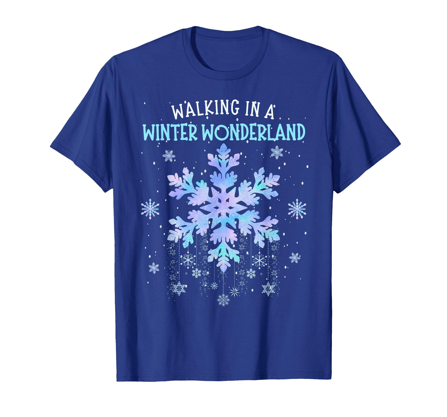 Let It Snow Xmas Winter Holidays Family Women Kids Walking In A Winter Wonderland Tie Dye Snowflake Christmas Unisex-Adults & Kids T-Shirt