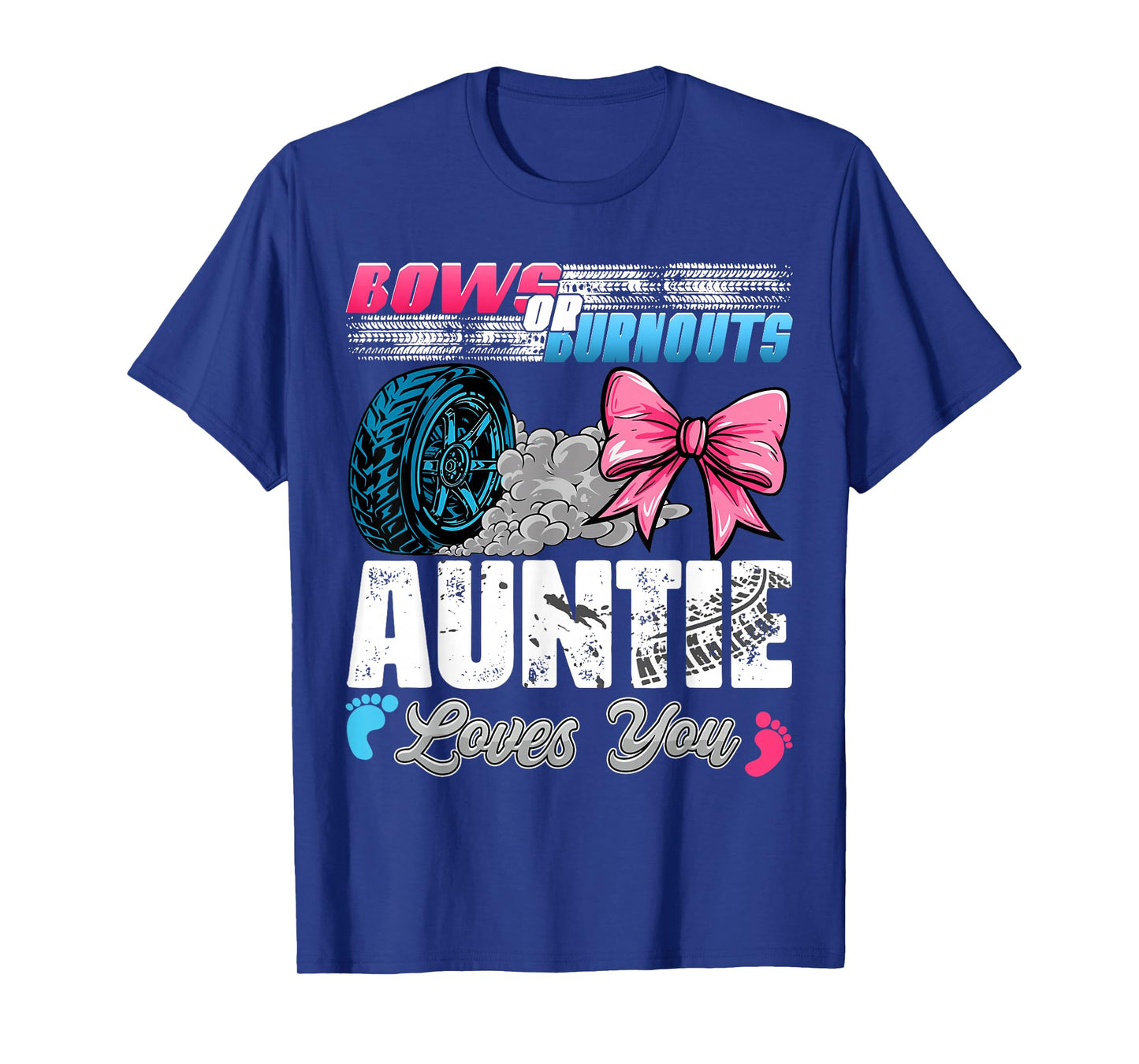 Burnouts or Bows Auntie Loves You Gender Reveal Party T-Shirt