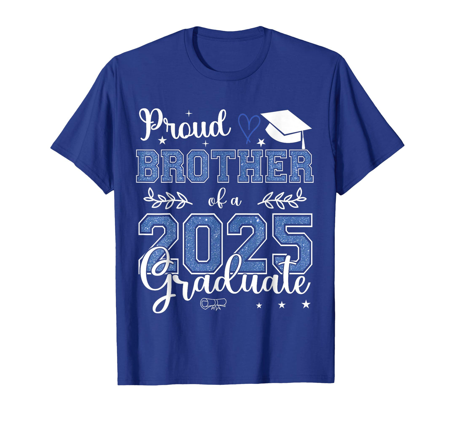 Senior 2025 Proud Brother Of A Class Of 2025 Graduate T-Shirt