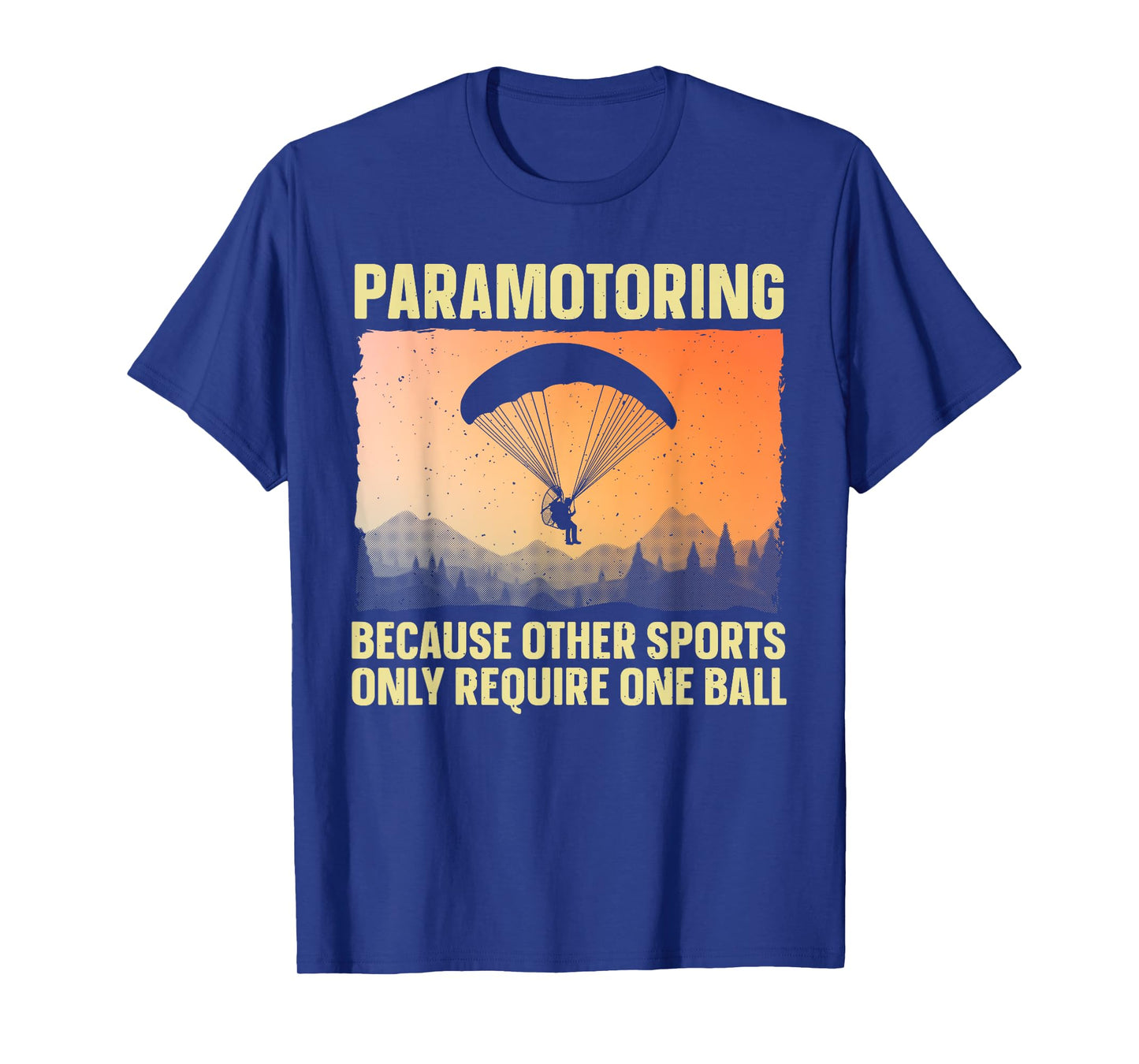 Funny Paramotoring Design for Men Women PPG Paramotor Lover T-Shirt