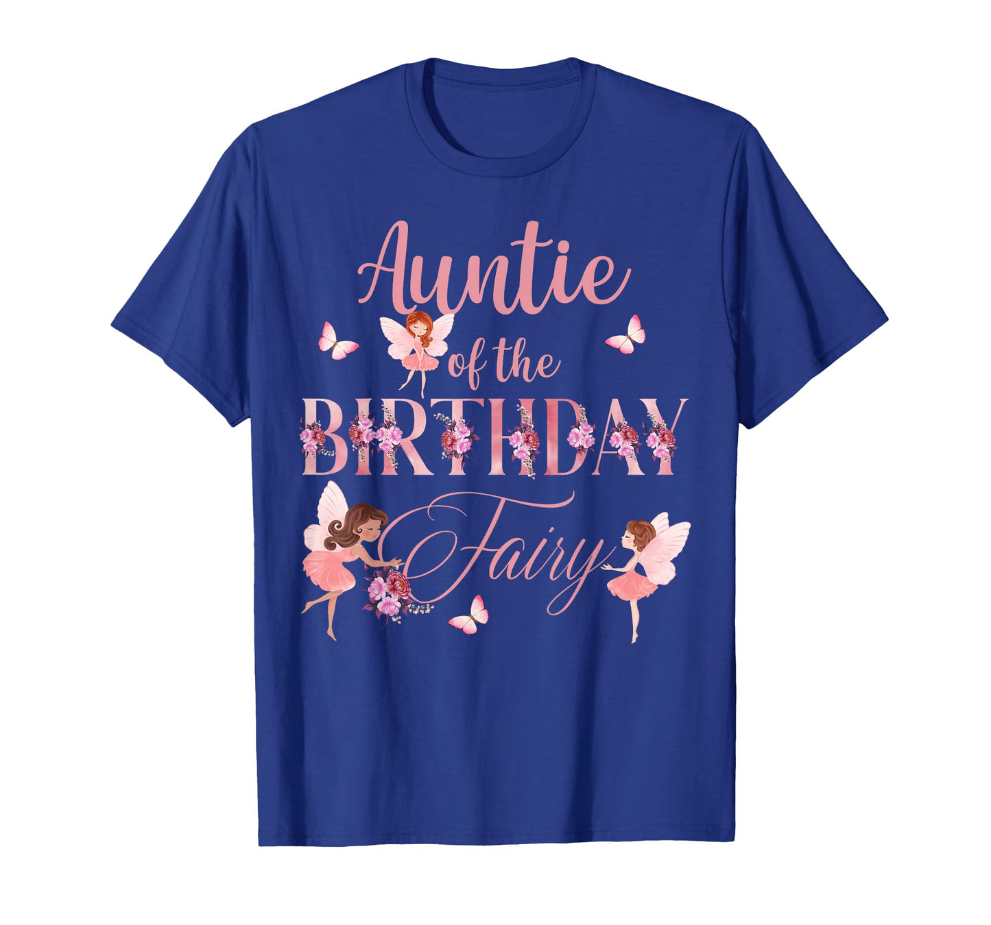 Aunt Of The Birthday Fairy First Birthday Family Matching T-Shirt