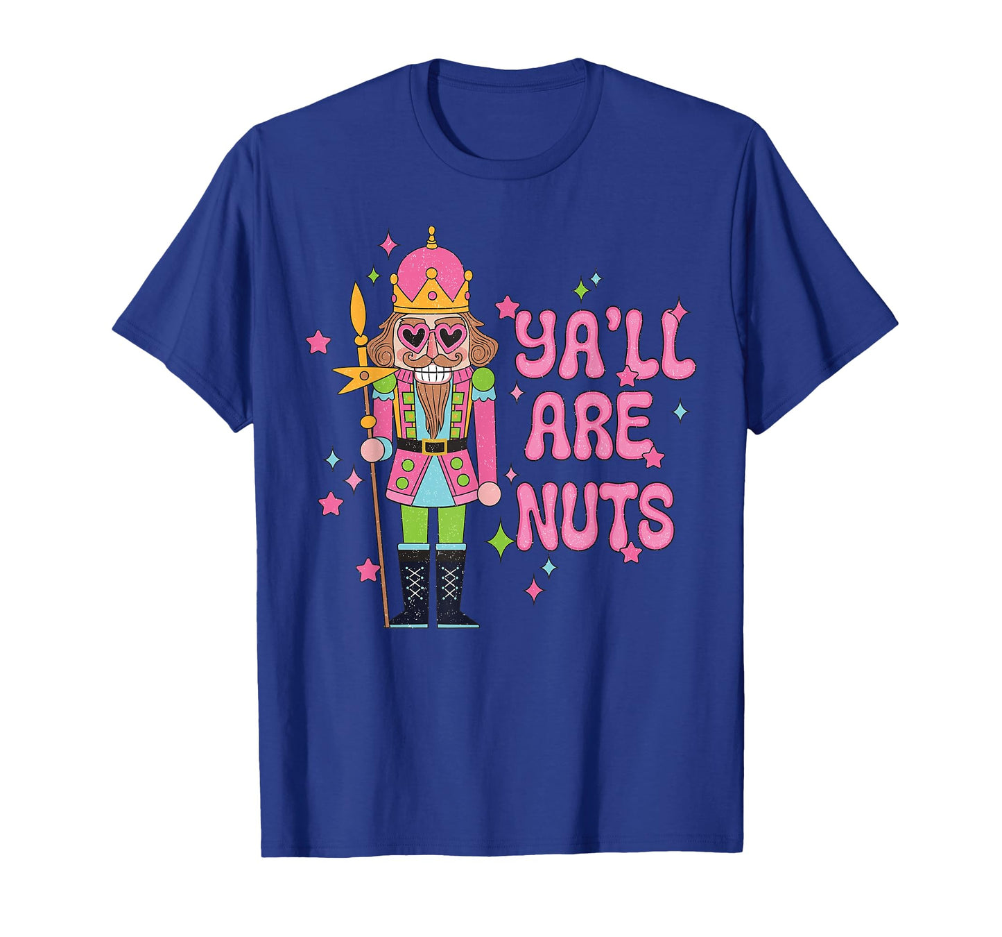 Cute Y'all Are Nuts Christmas Nutcracker Family Xmas Pajamas T-Shirt