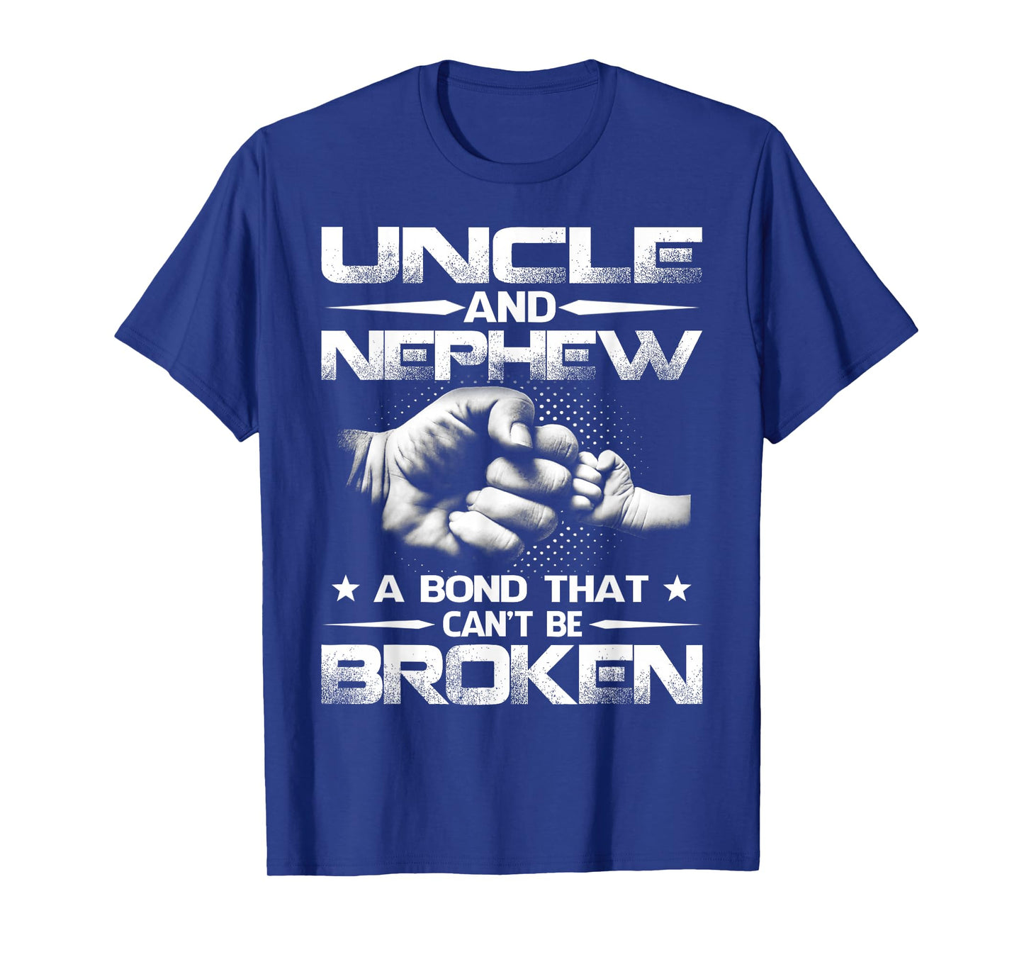 Uncle and Nephew A Bond That Can't Be Broken T-Shirt