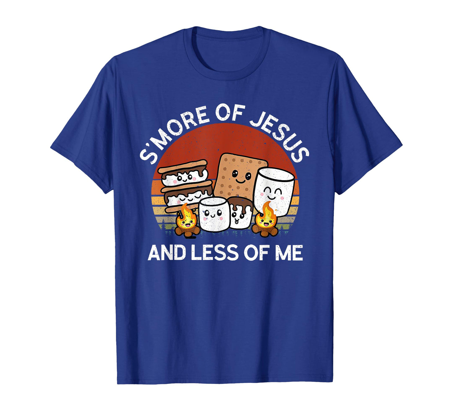 S'more Of Jesus And Less Of Me T-Shirt