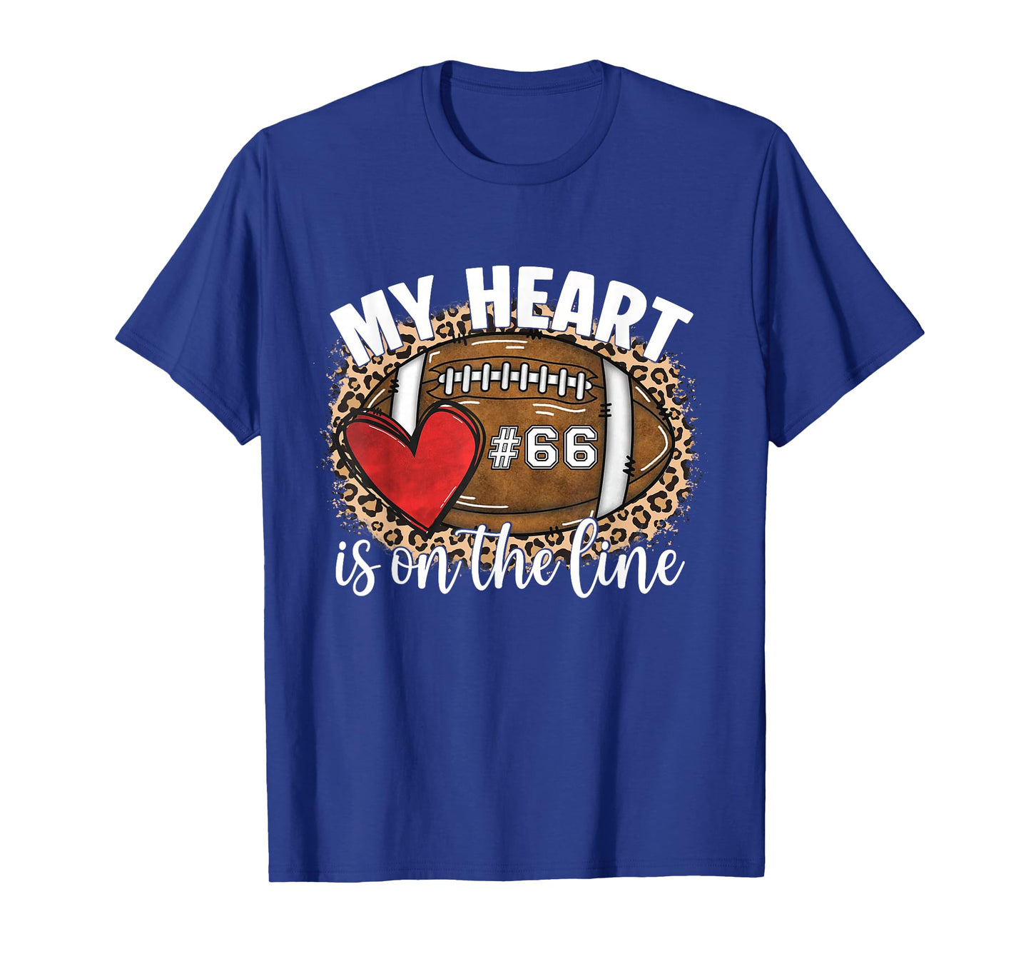 My Heart is On The Line 66 Jersey Number Football Mom Women T-Shirt