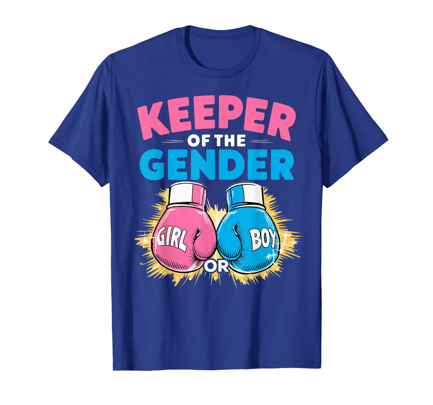 Gender Reveal Party Boxing Gloves Keeper Of Gender T-Shirt
