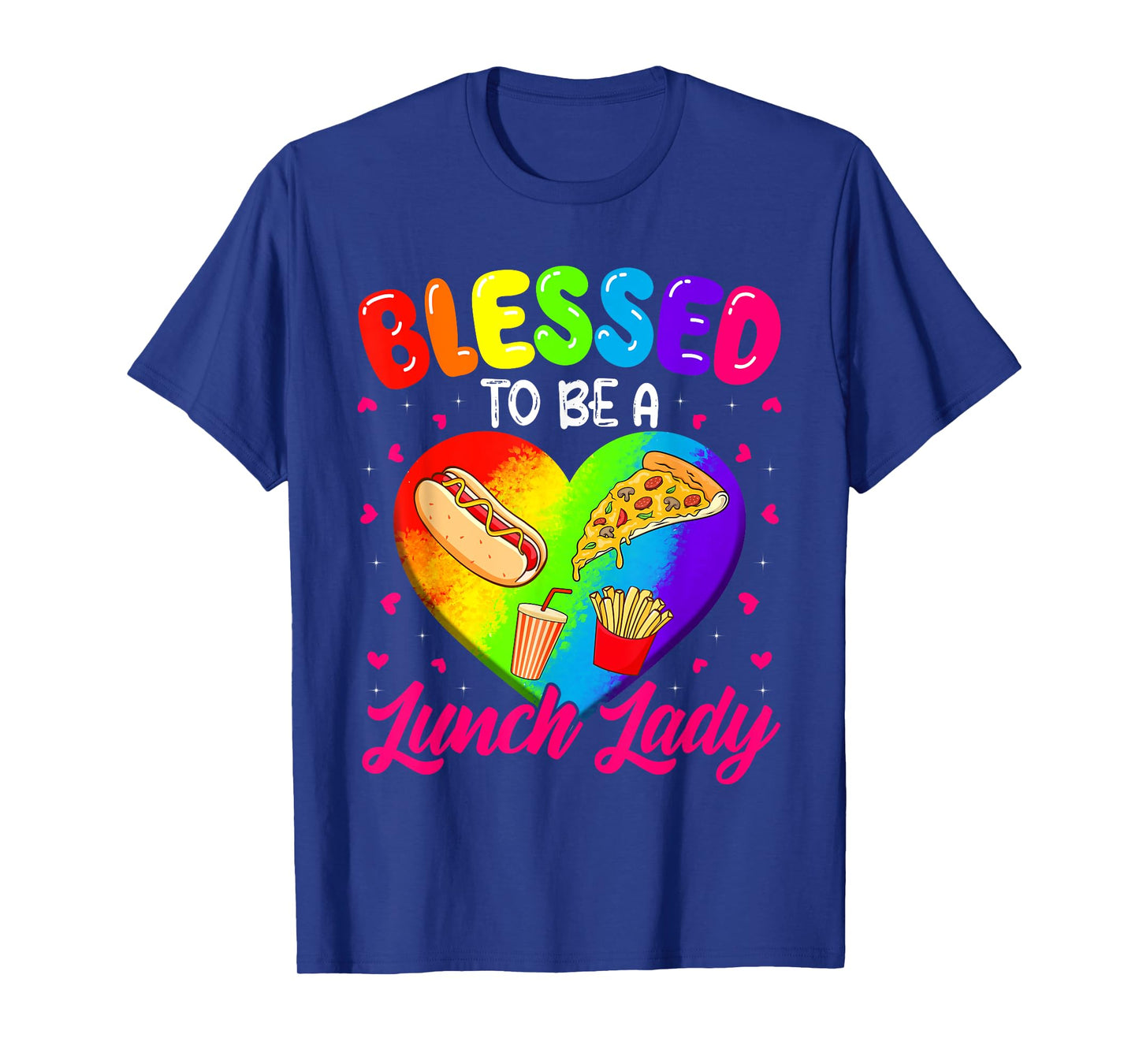 Blessed To Be A Lunch Lady Cafeteria Worker Lunch Lady T-Shirt